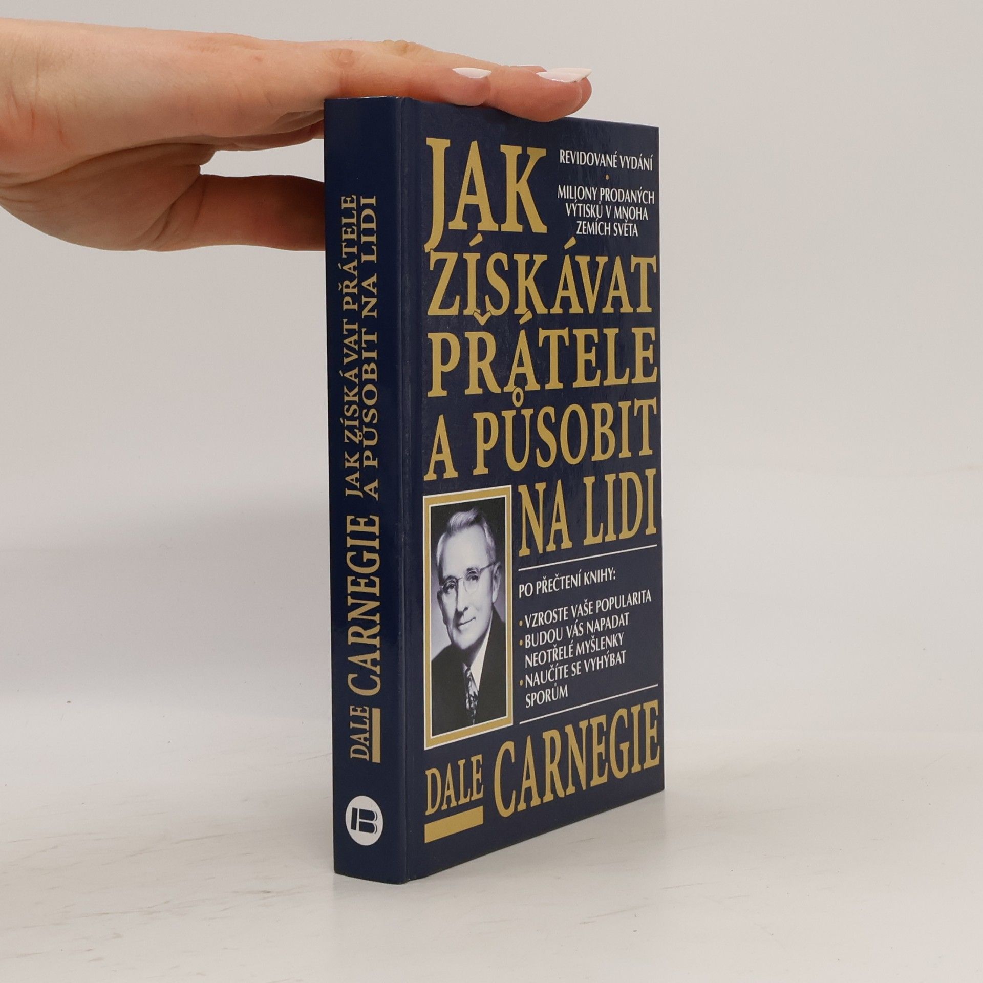 Dale Carnegie Jak získávat přátele a působit na lidi