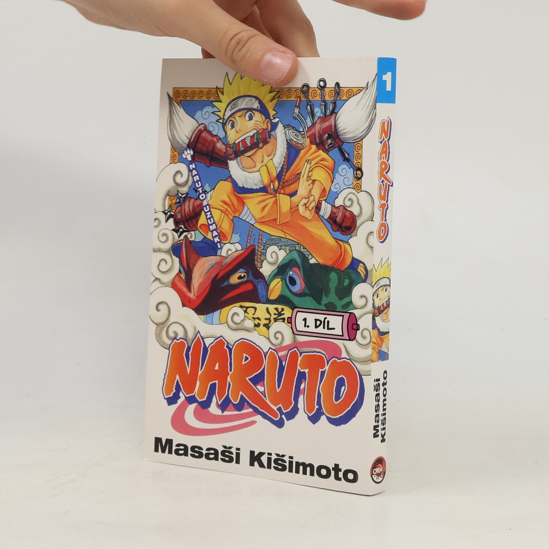 Masashi Kishimoto Naruto Uzumaki. Naruto 1. díl