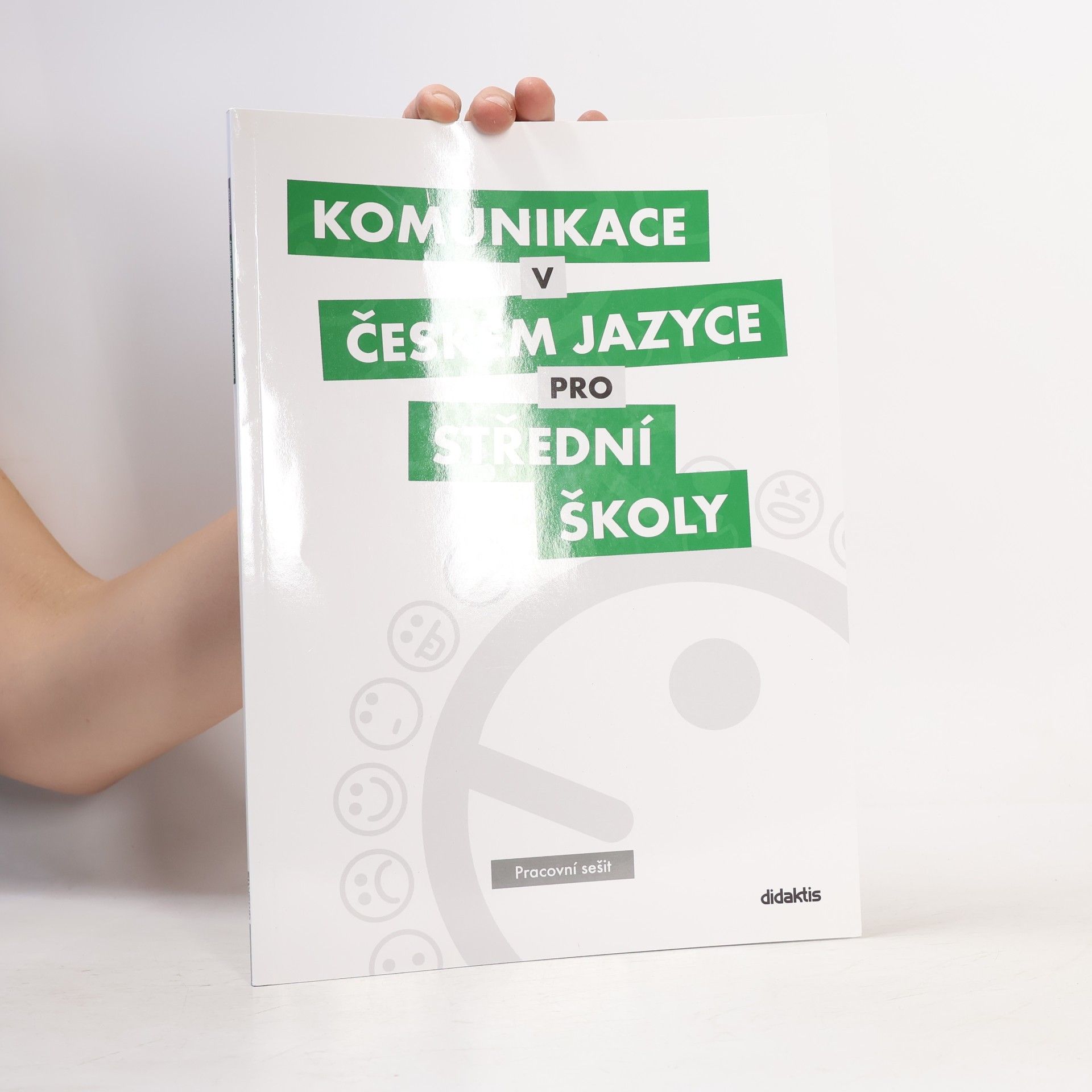 Komunikace v českém jazyce pro střední školy: Pracovní sešit