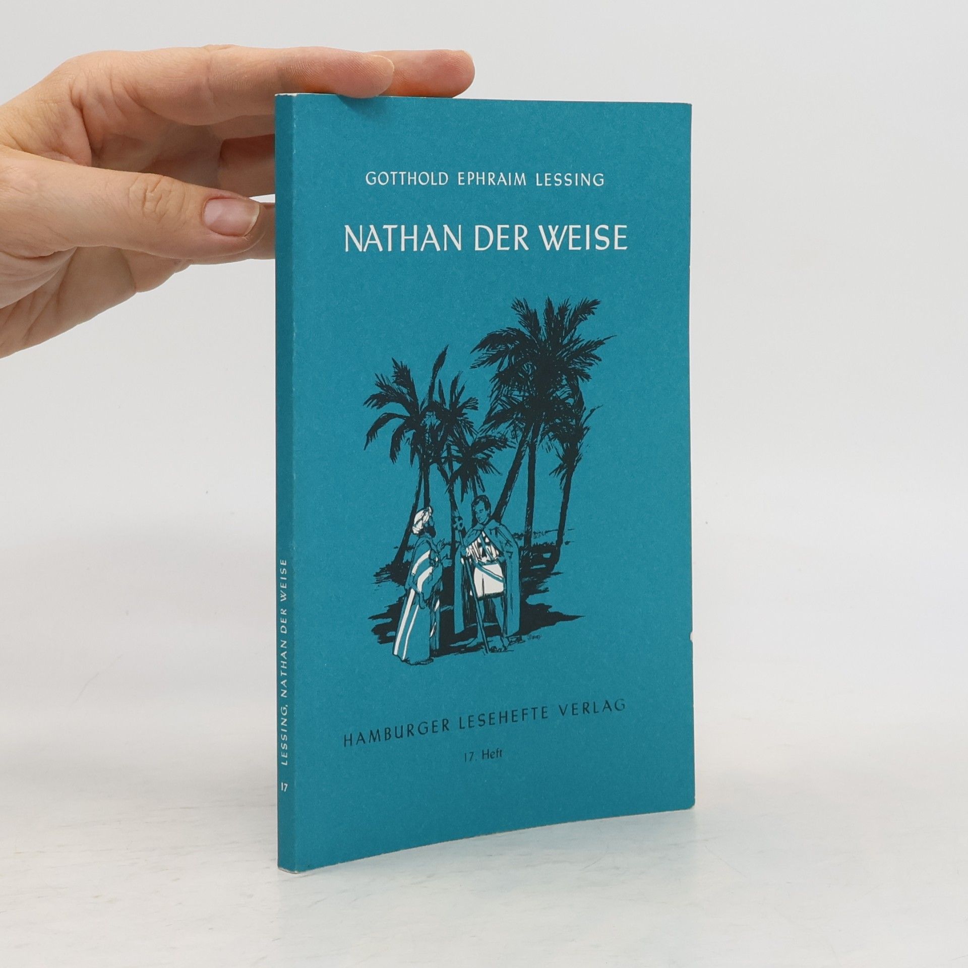 Gotthold Ephraim Lessing Nathan der Weise