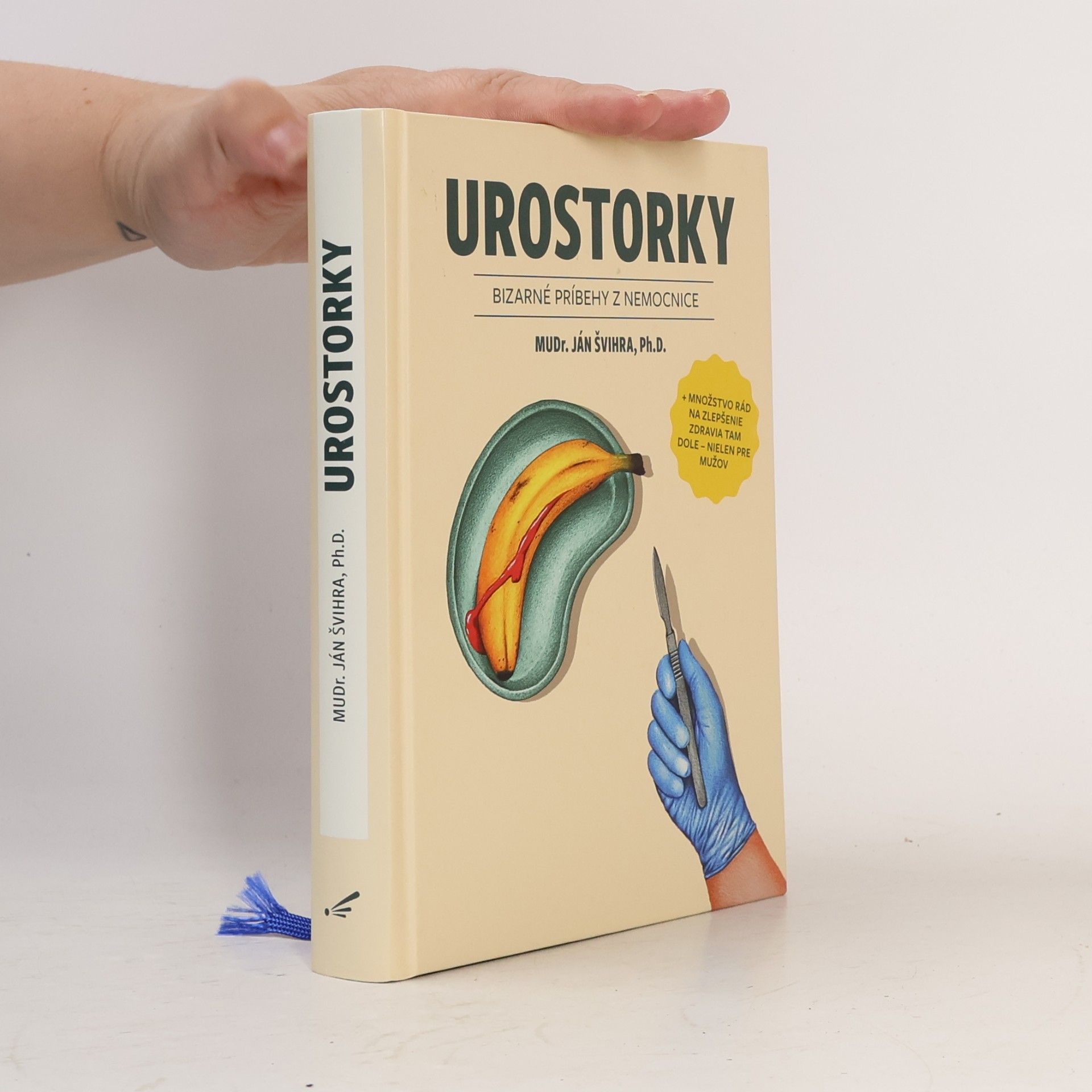 Ján Švihra Urostorky: Bizarné príbehy z nemocnice