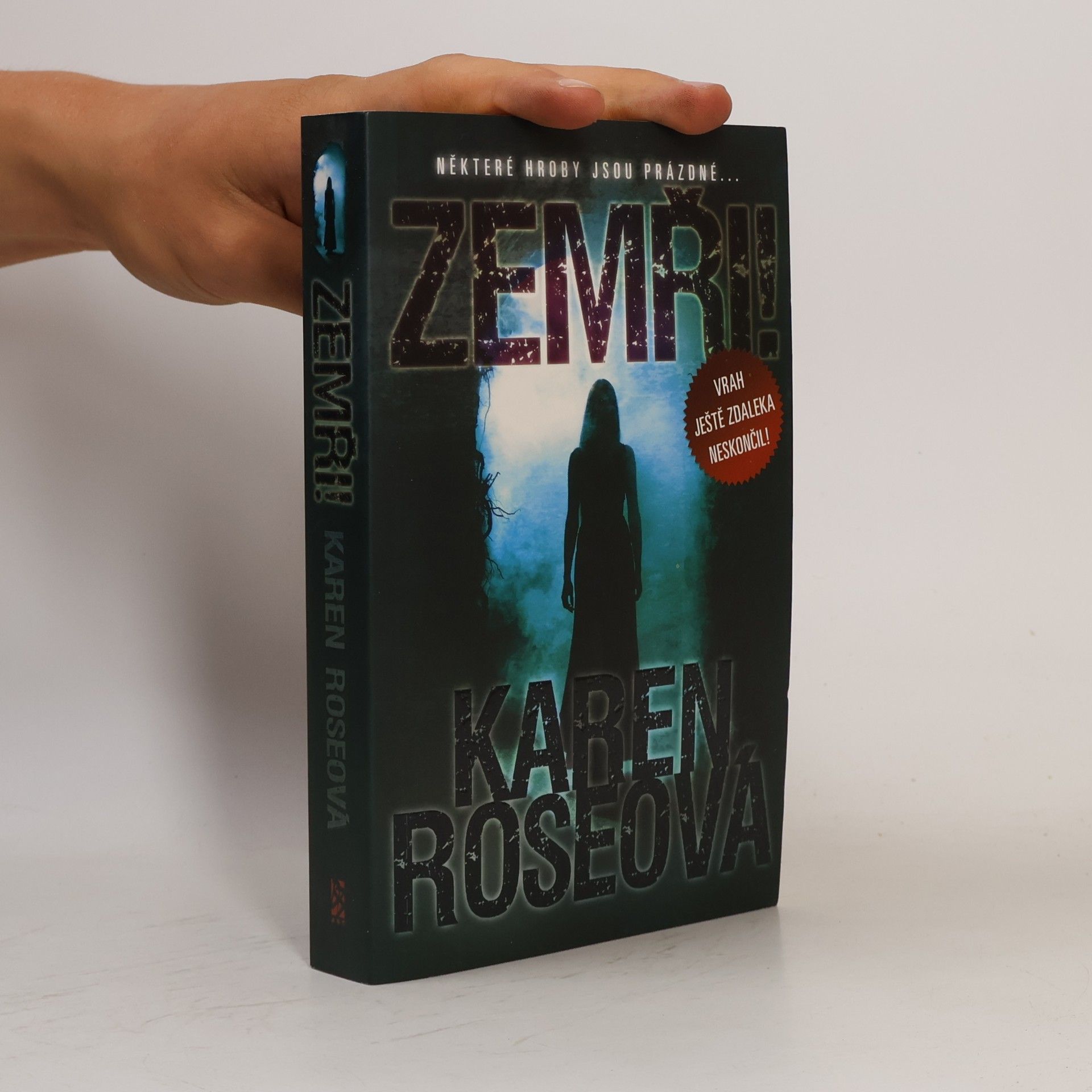 Karen Rose Zemři!
