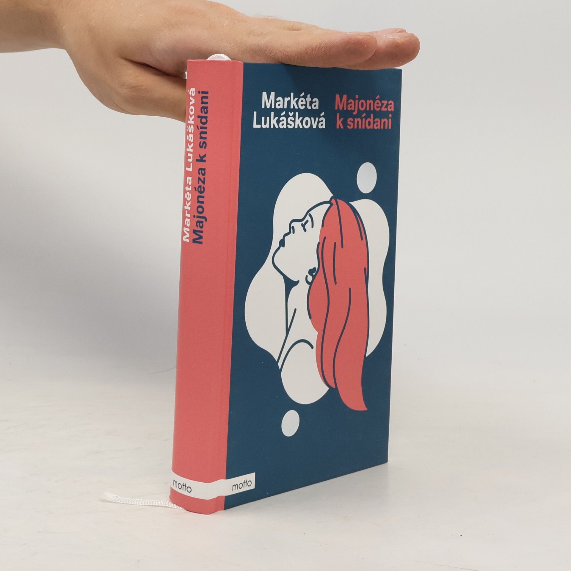 Markéta Lukášková Majonéza k snídani