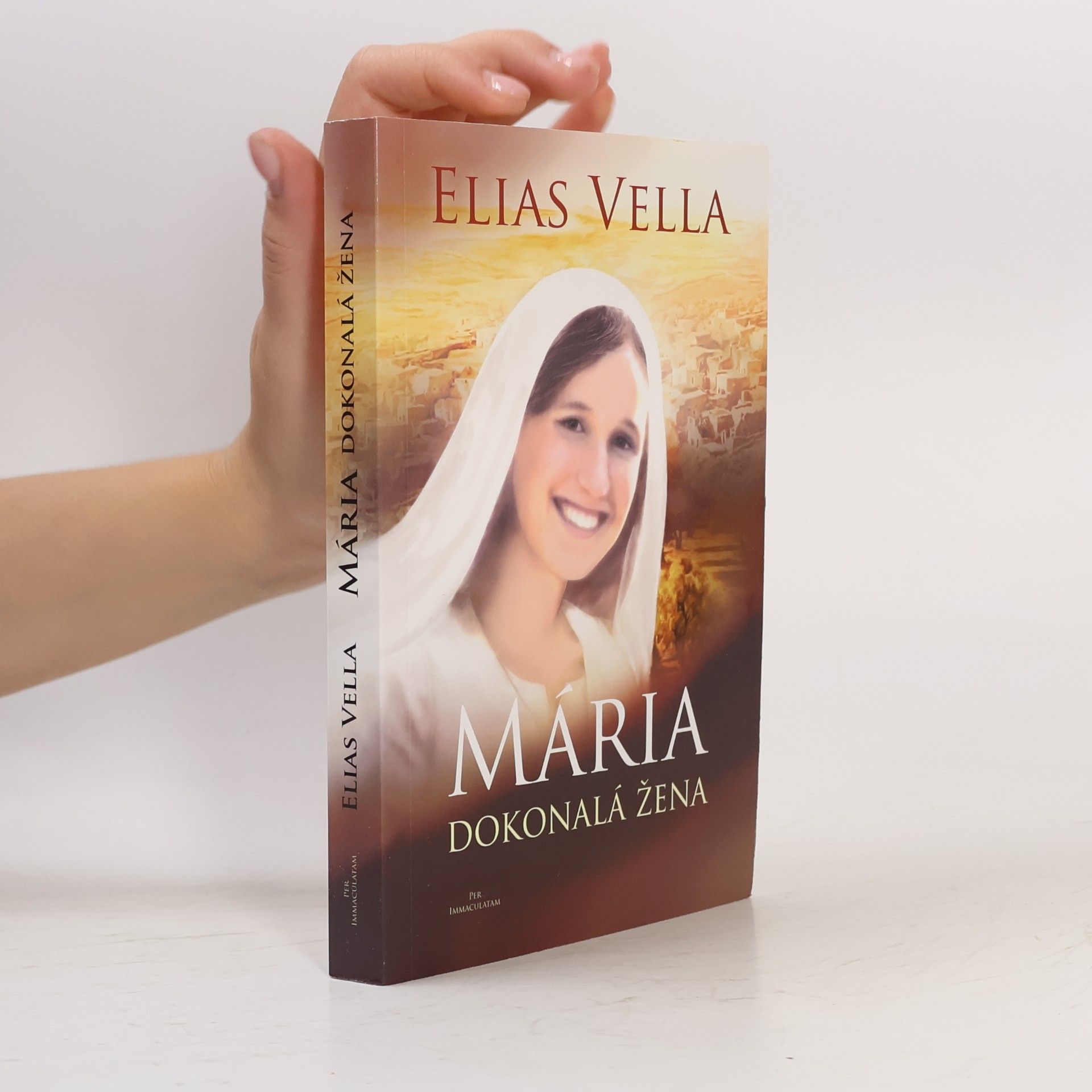 Elias Vella Mária, dokonalá žena