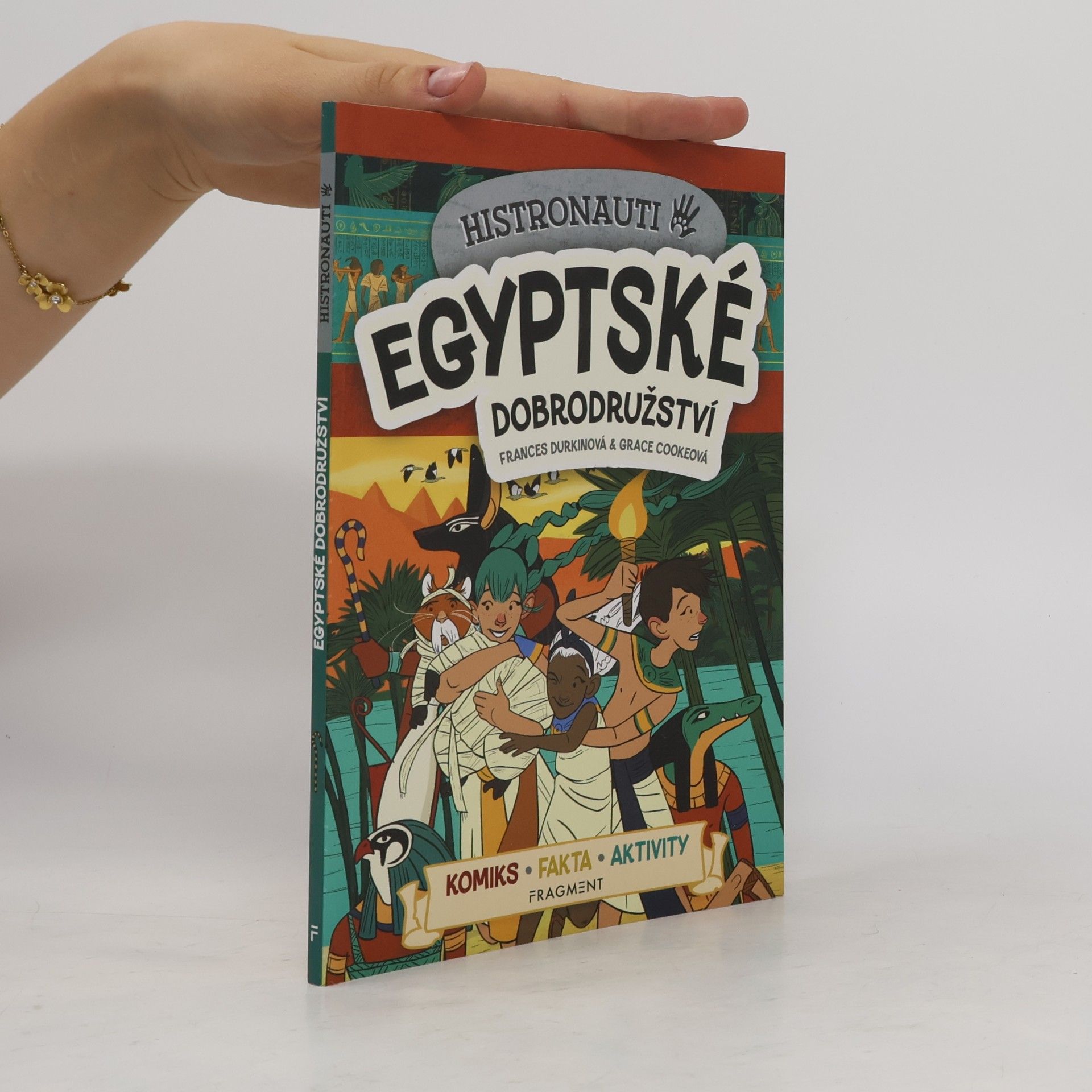 Frances Durkin Histronauti - Egyptské dobrodružství