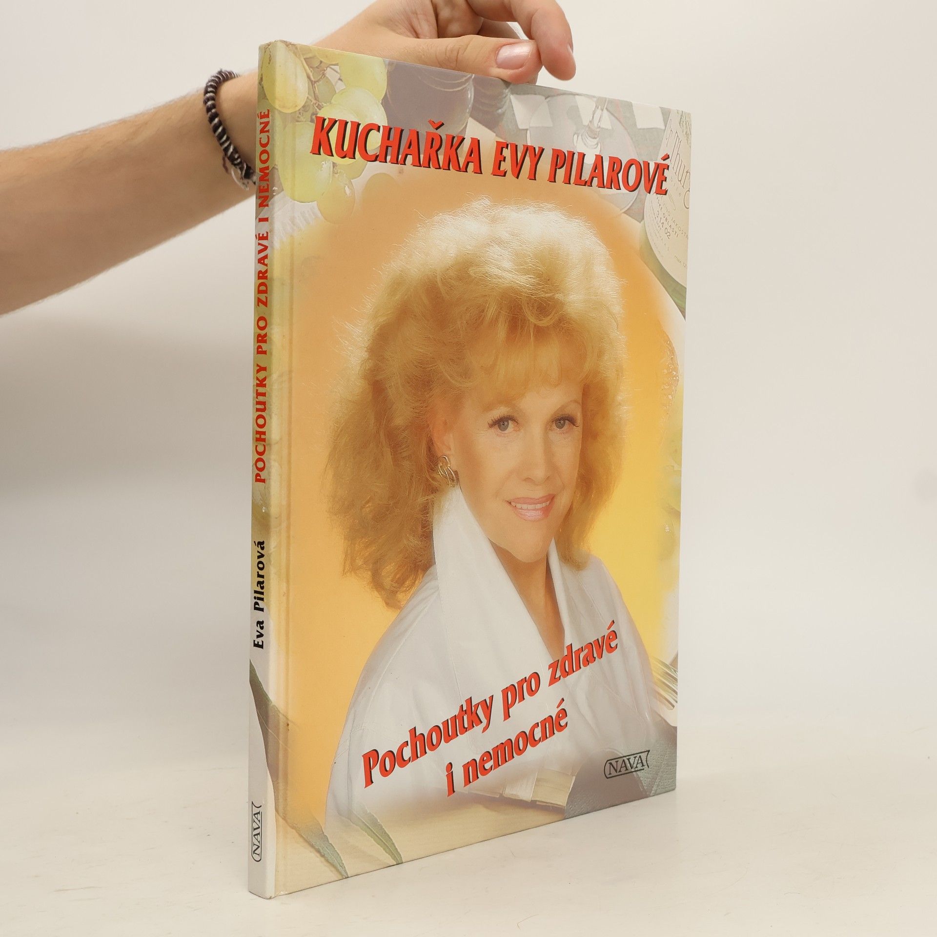 Eva Pilarová Pochoutky pro zdravé i nemocné