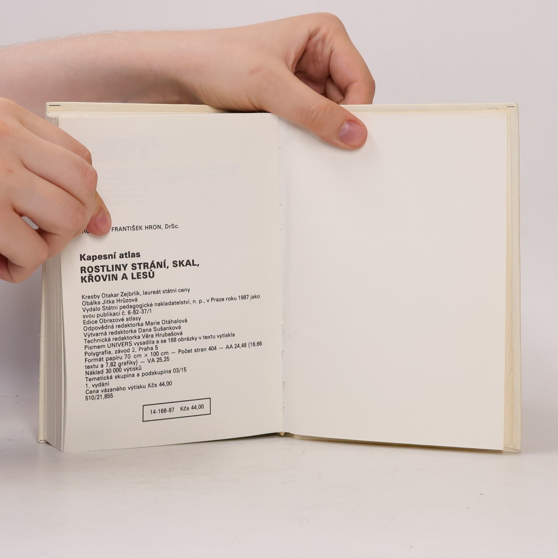František Hron Rostliny strání, skal, křovin a lesů. Kapesní atlas