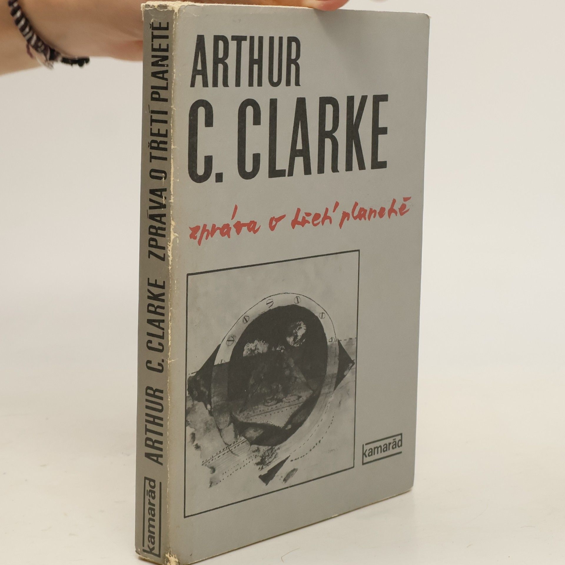 Arthur C. Clarke Zpráva o třetí planetě