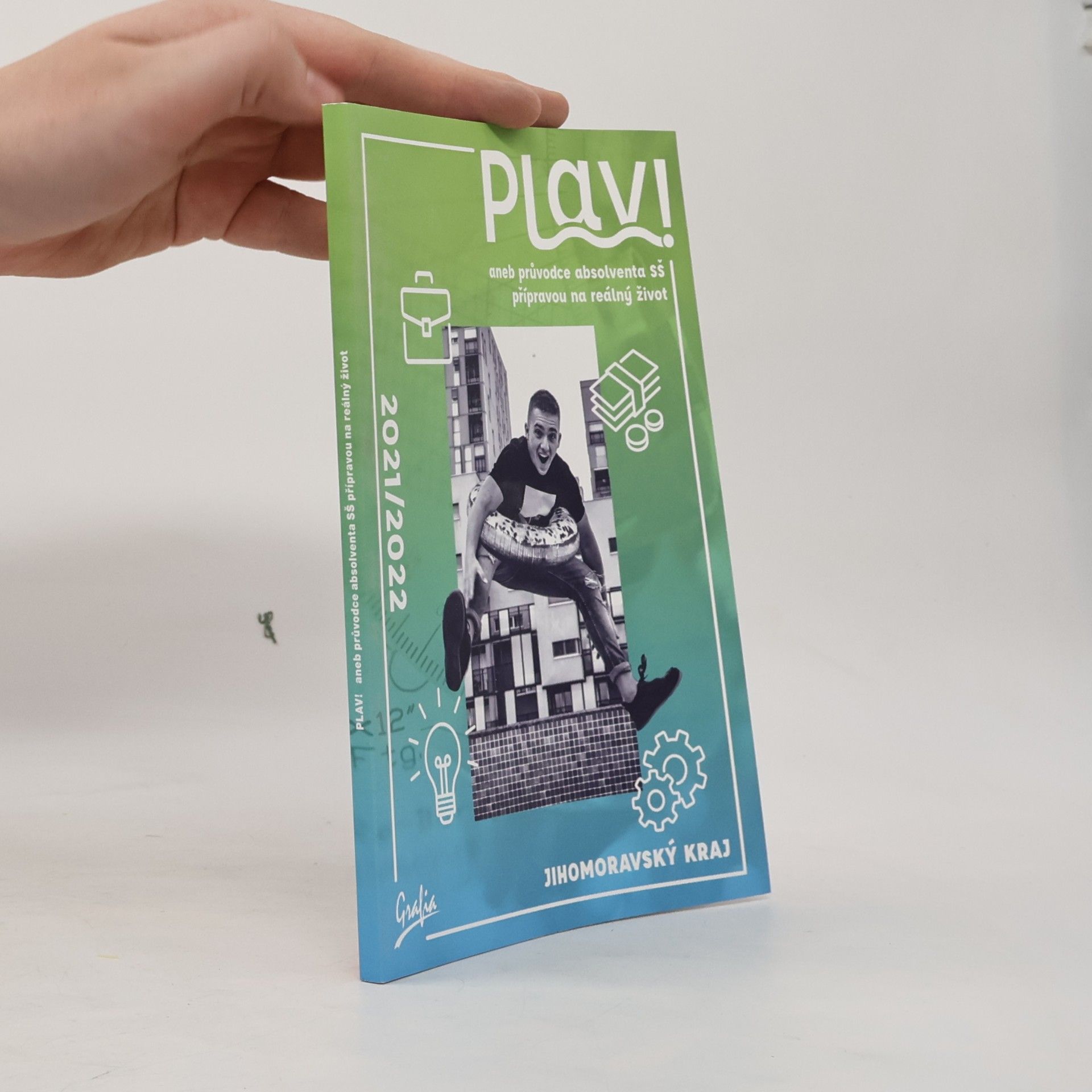 Plav! aneb, Průvodce absolventa SŠ přípravou na reálný život