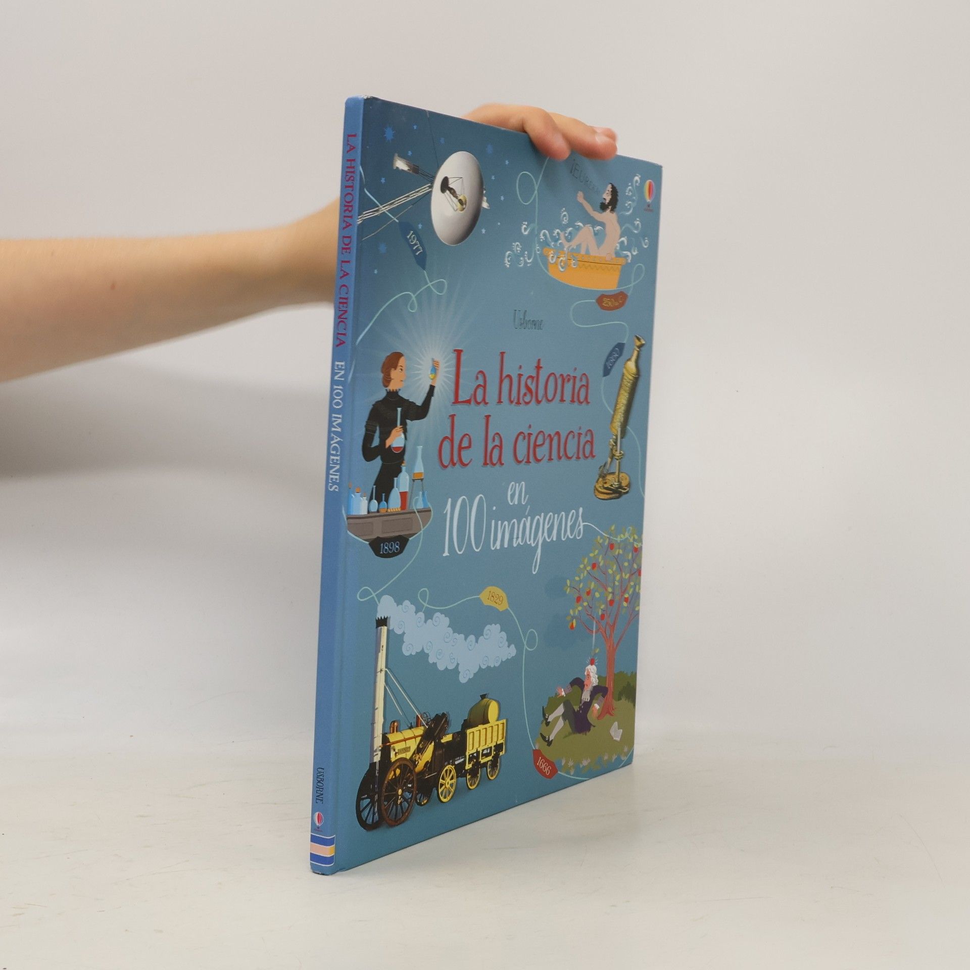Abigail Wheatley La historia de la ciencia en 100 imágenes