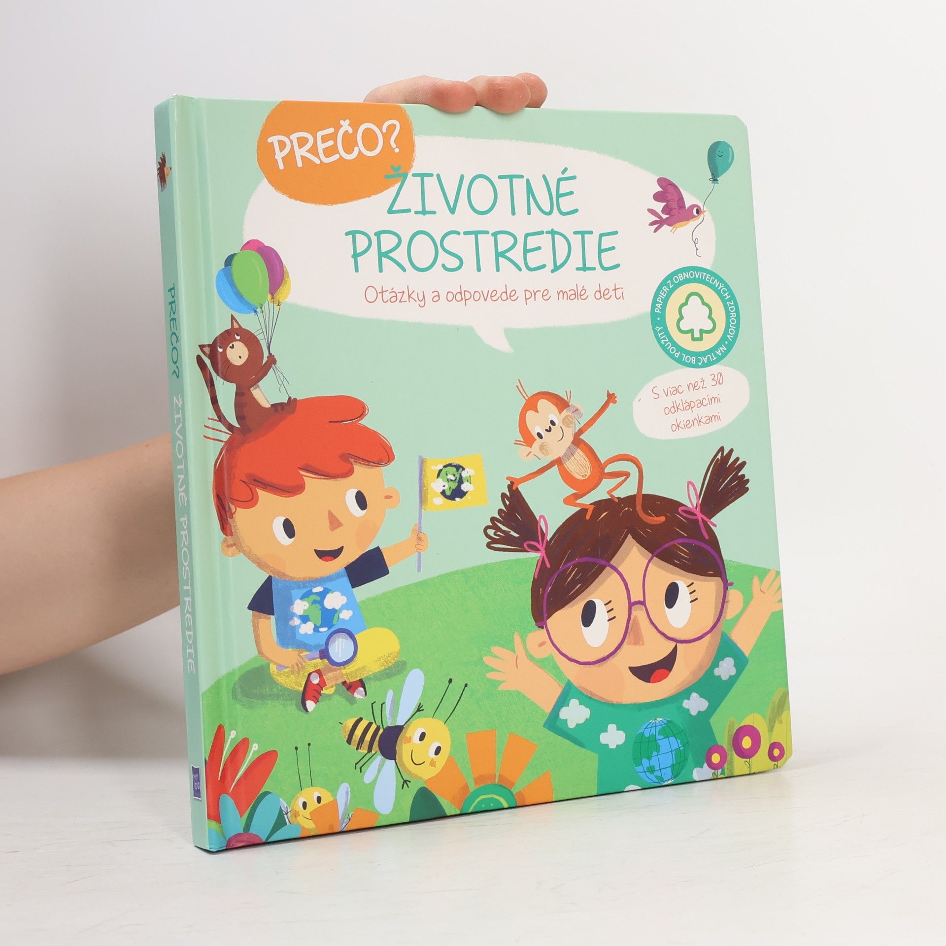 Collectif d'auteurs Prečo? Životné prostredie. Otázky a odpovede pre malé deti