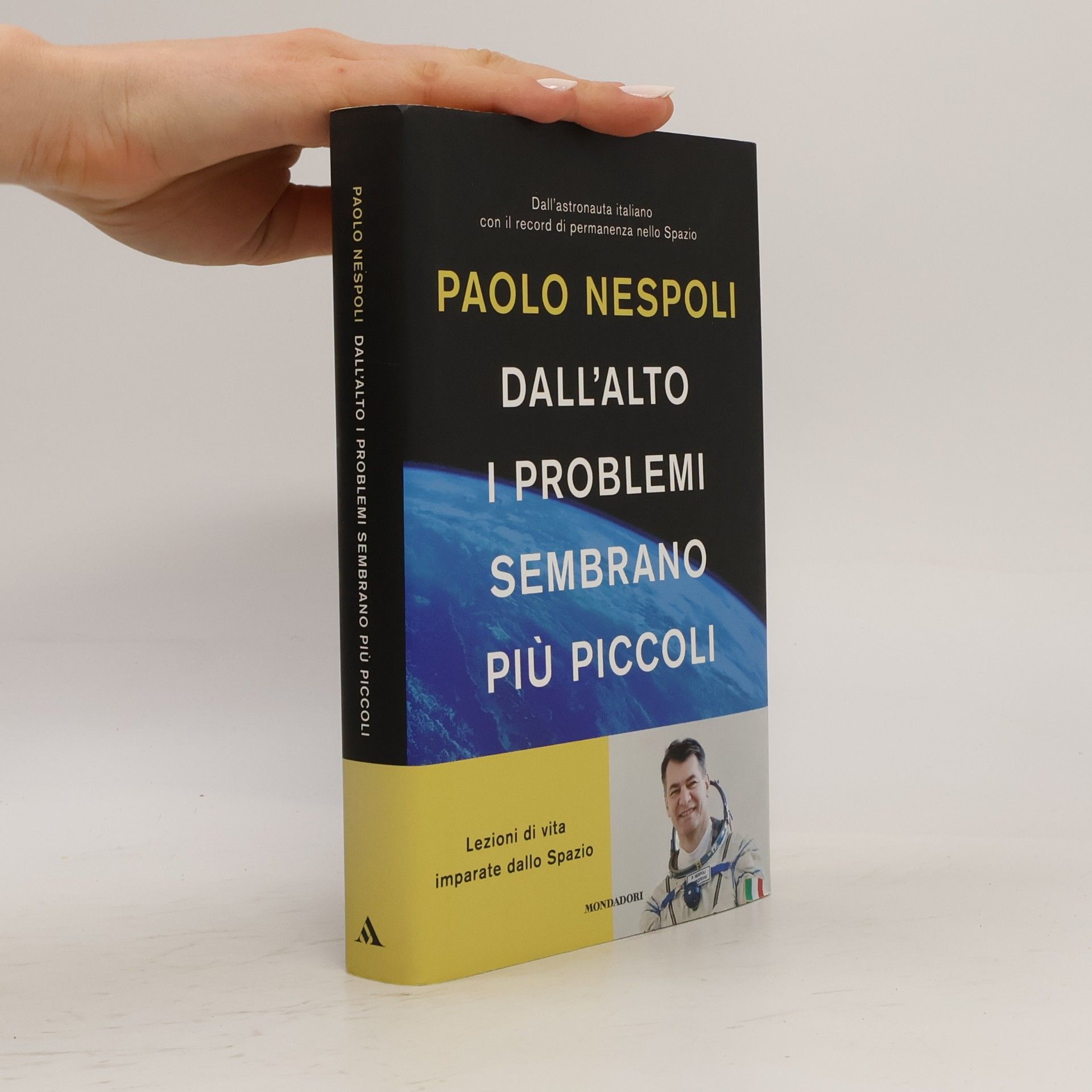 Paolo Nespoli Dall'alto i problemi sembrano più piccoli