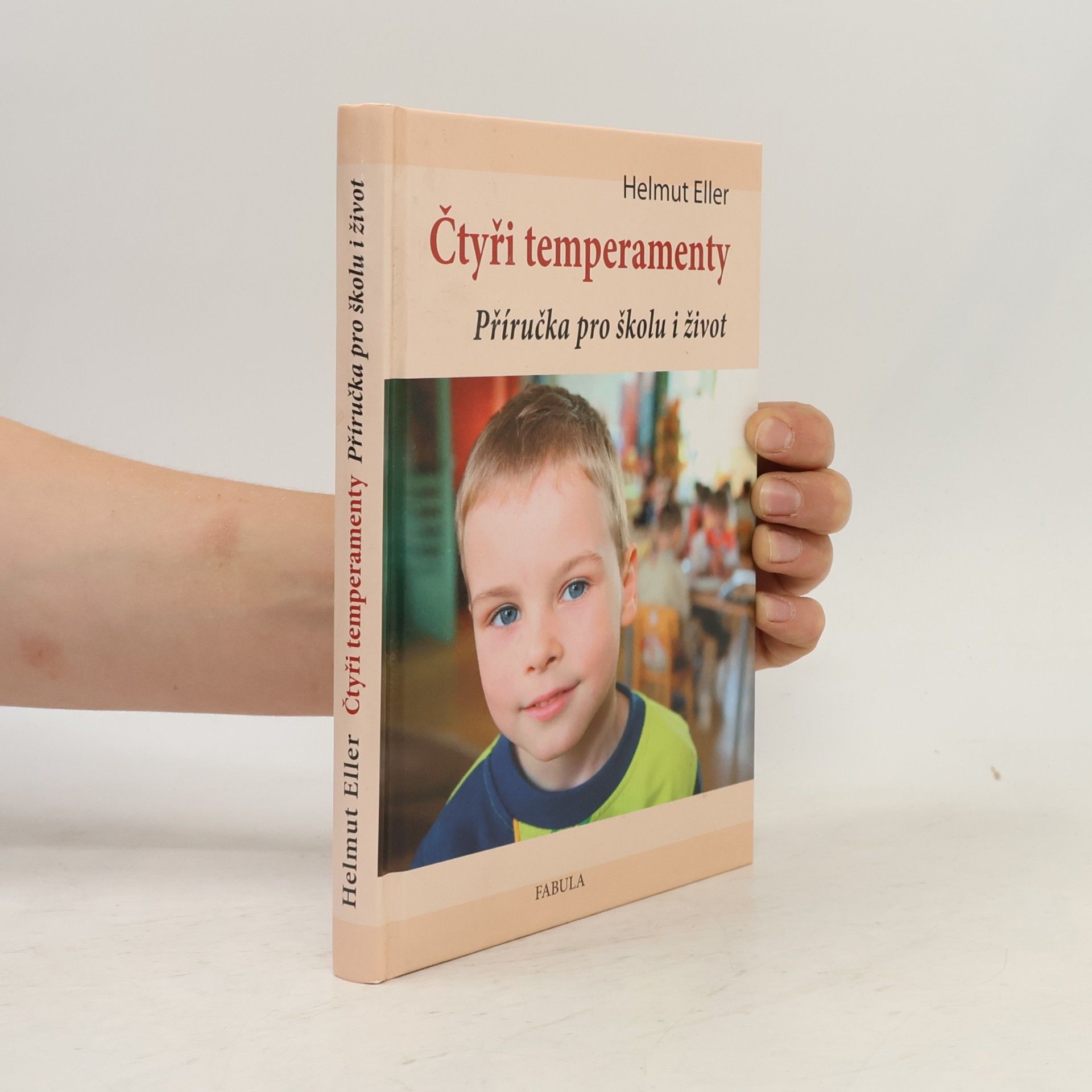 Čtyři temperamenty: příručka pro školu i život
