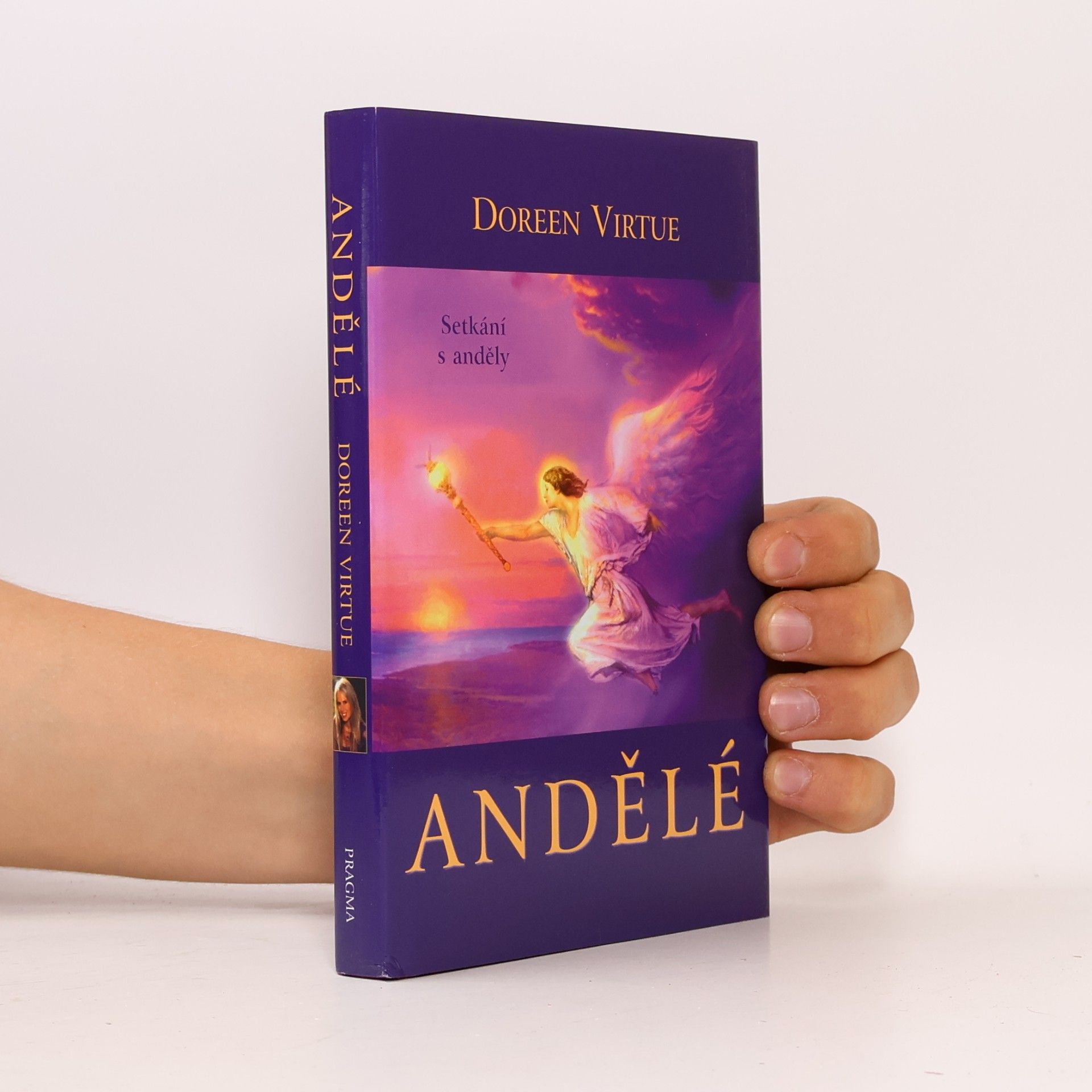 Doreen Virtue Andělé. Setkání s anděly