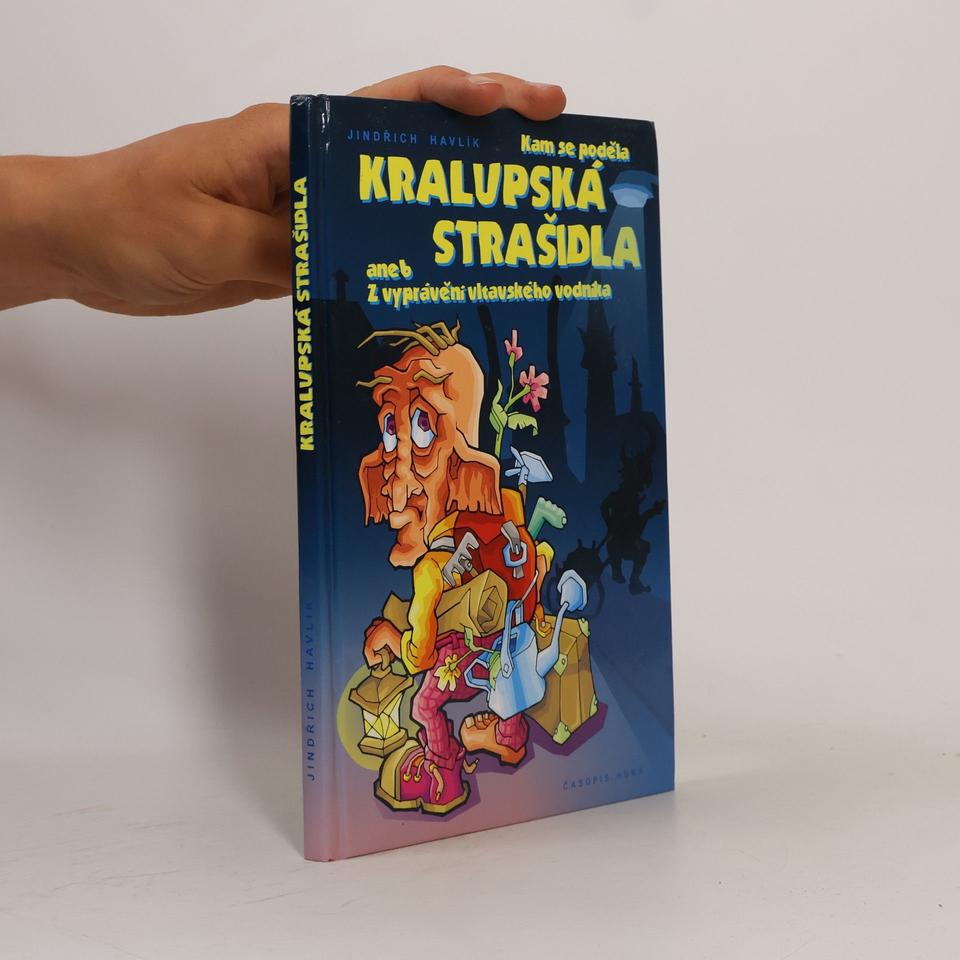 Jindřich Havlík Kam se poděla Kralupská strašidla aneb Z vyprávění vltavského vodníka