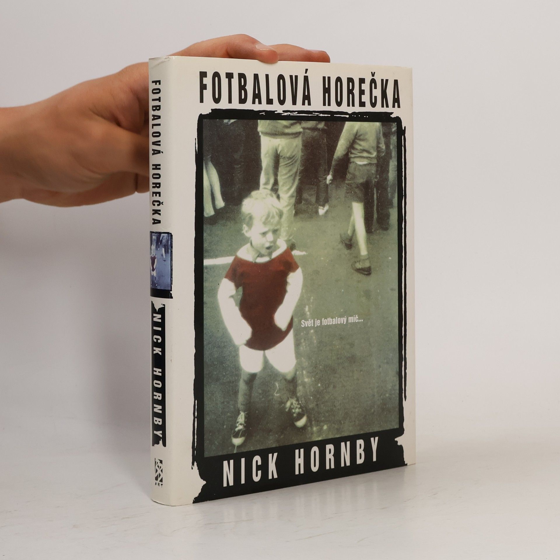 Nick Hornby Fotbalová horečka