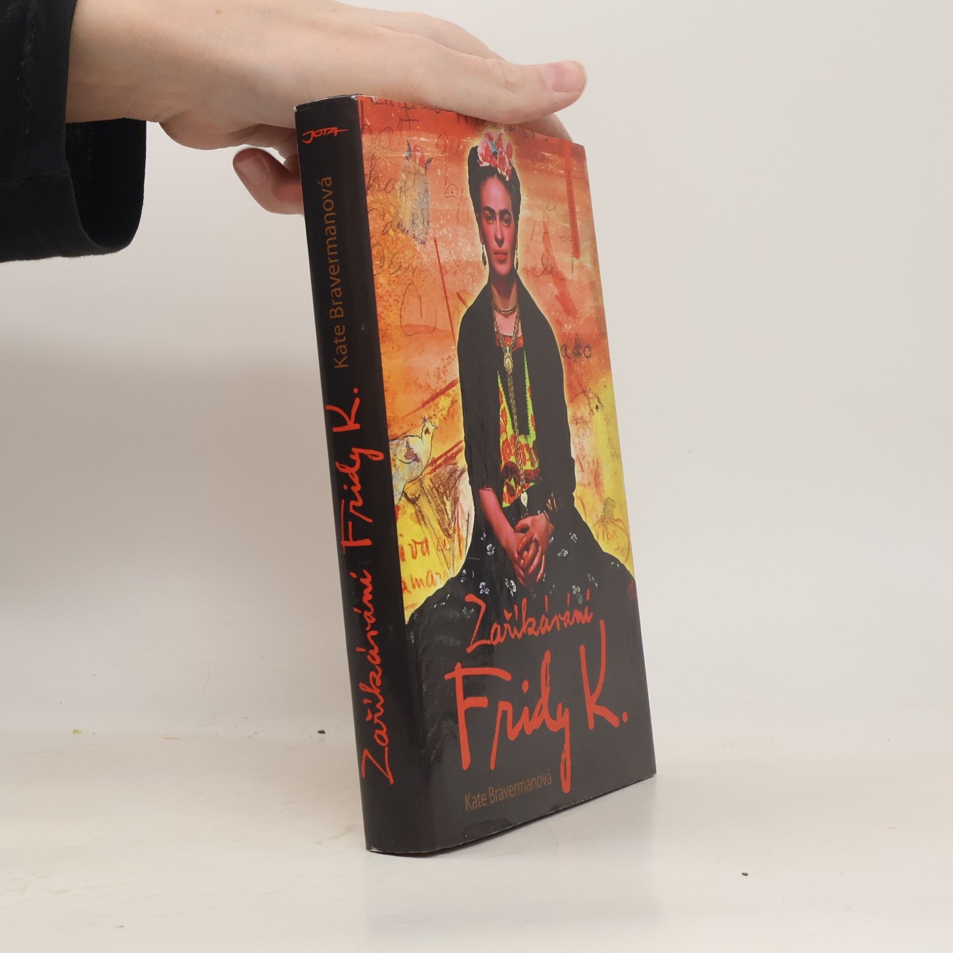 Kate Braverman Zaříkávání Fridy K.