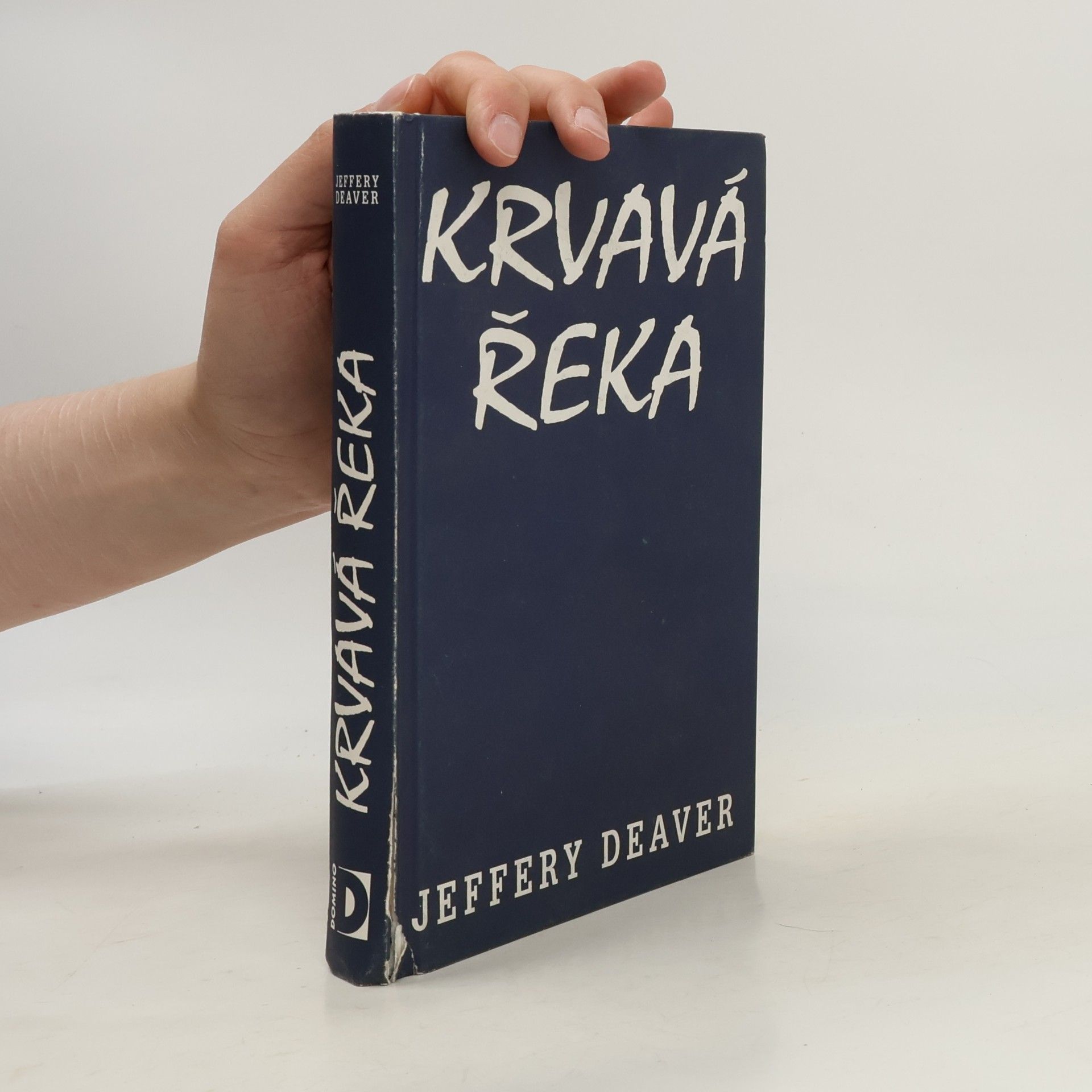 Jeffery Deaver Krvavá řeka