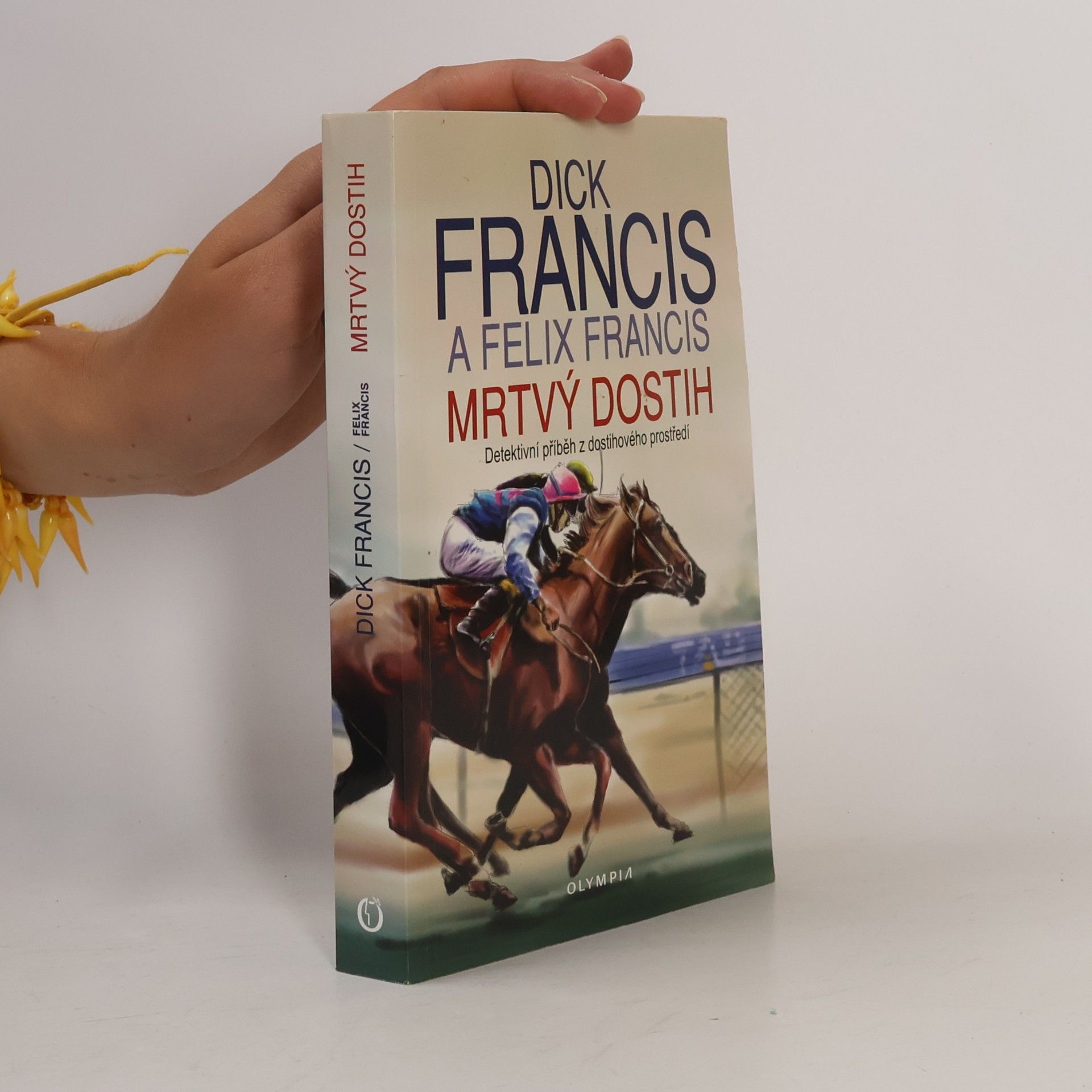 Dick Francis Mrtvý dostih