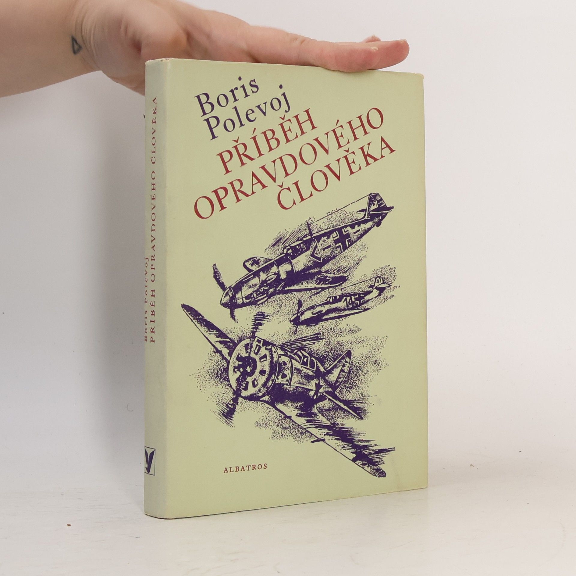 Boris Polevoj Příběh opravdového člověka