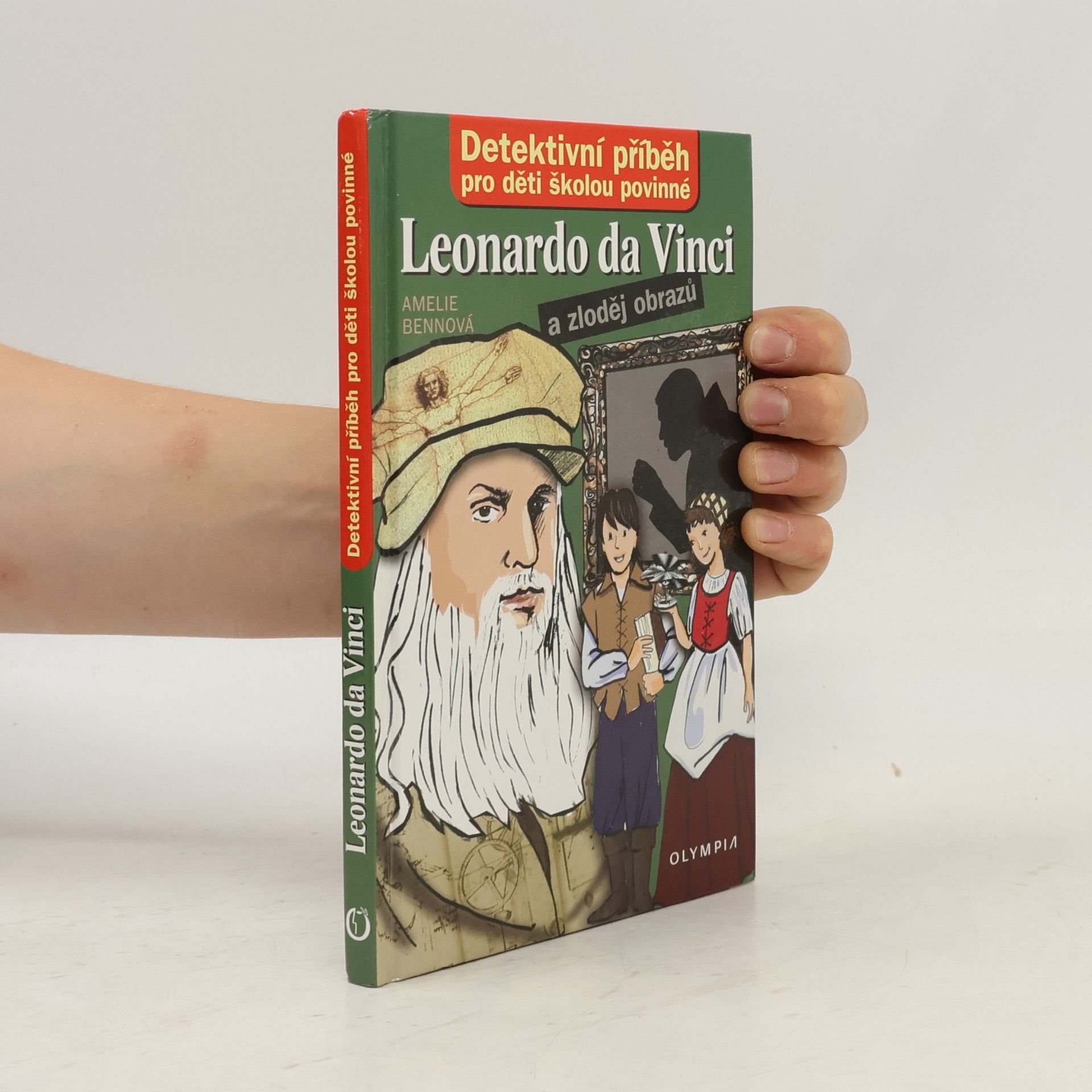 Amelie Benn Leonardo da Vinci a zloděj obrazů
