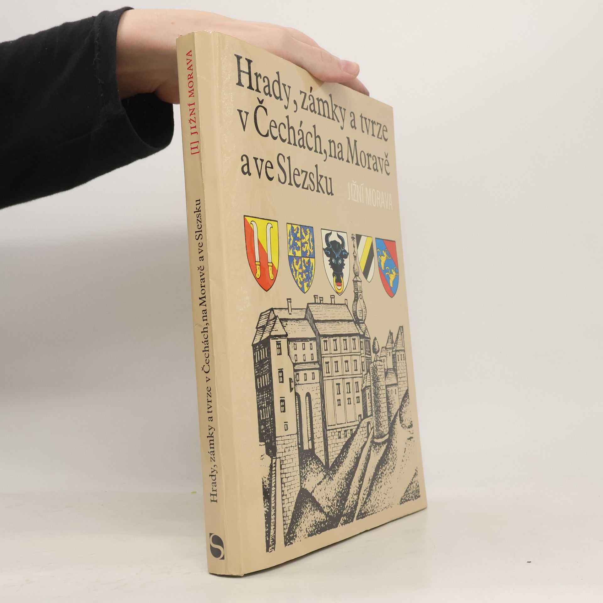 Autorenkollektiv Hrady, zámky a tvrze v Čechách, na Moravě a ve Slezsku I. Jižní Morava