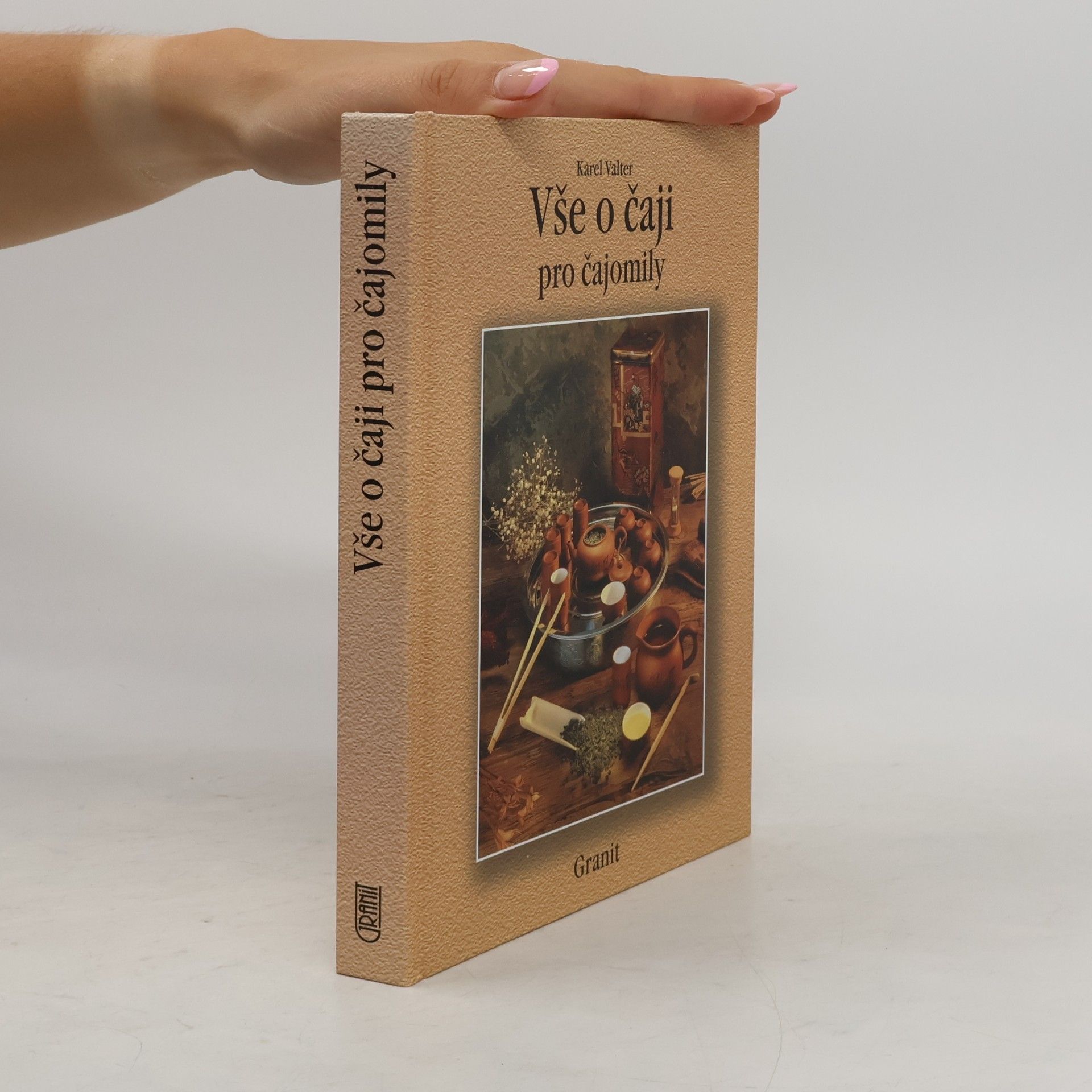 Karel Valter Vše o čaji pro čajomily