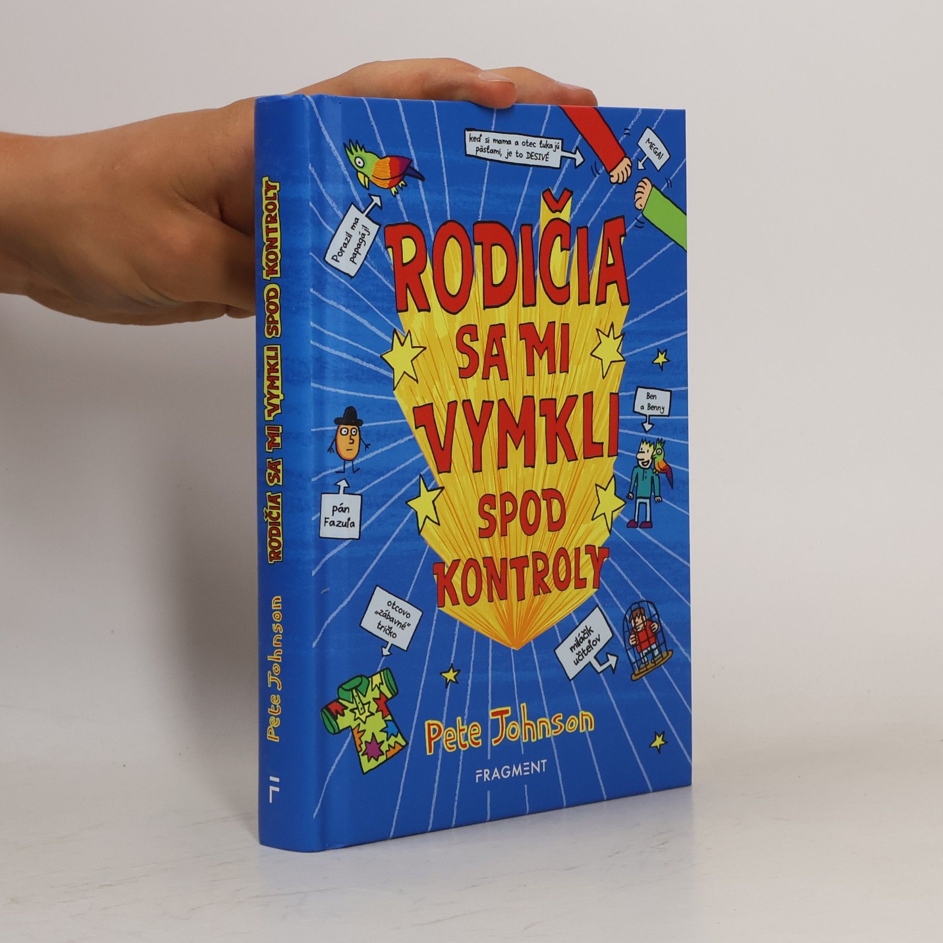 Pete Johnson Rodičia sa mi vymkli spod kontroly