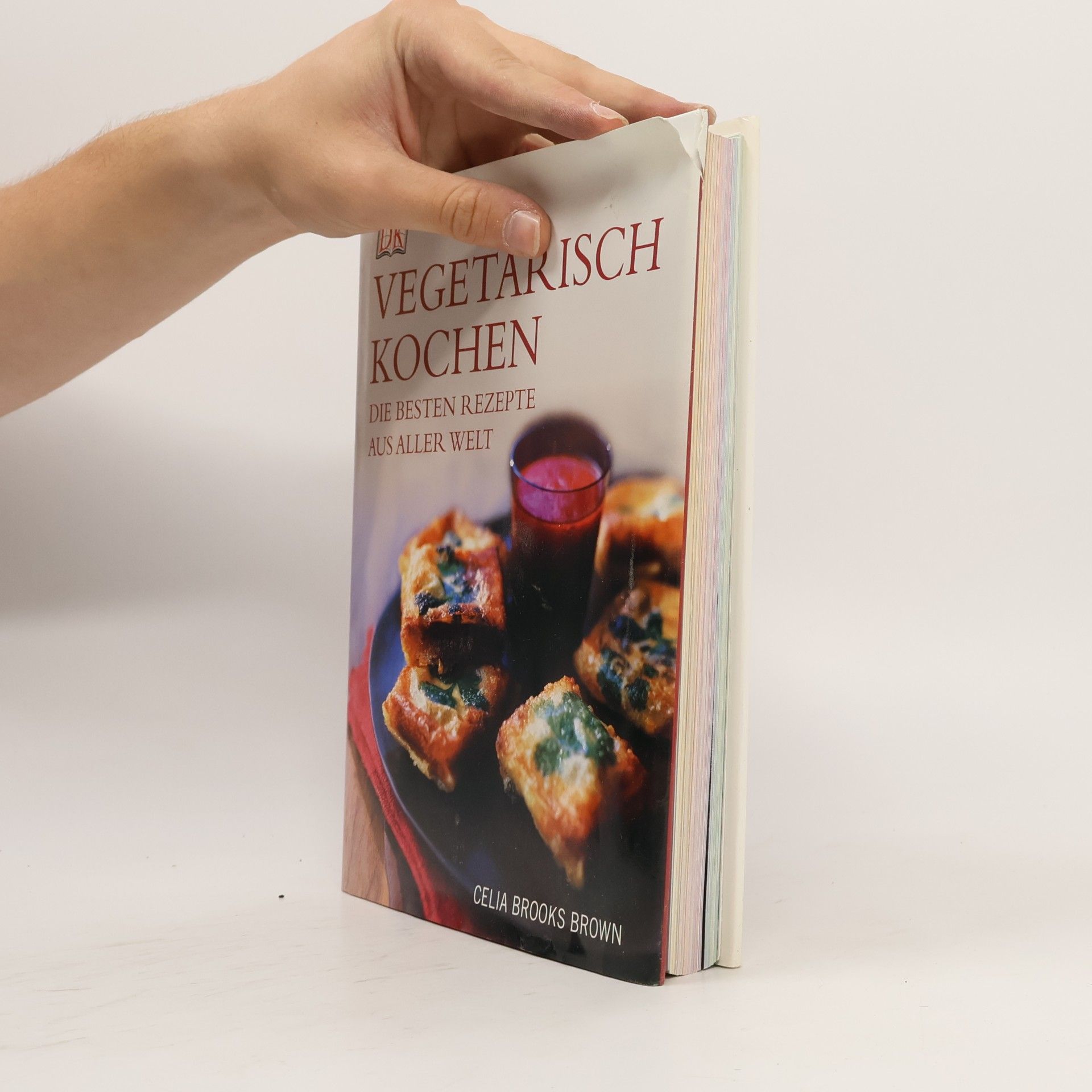 Celia Brooks Brown Vegetarisch kochen : die besten Rezepte aus aller Welt