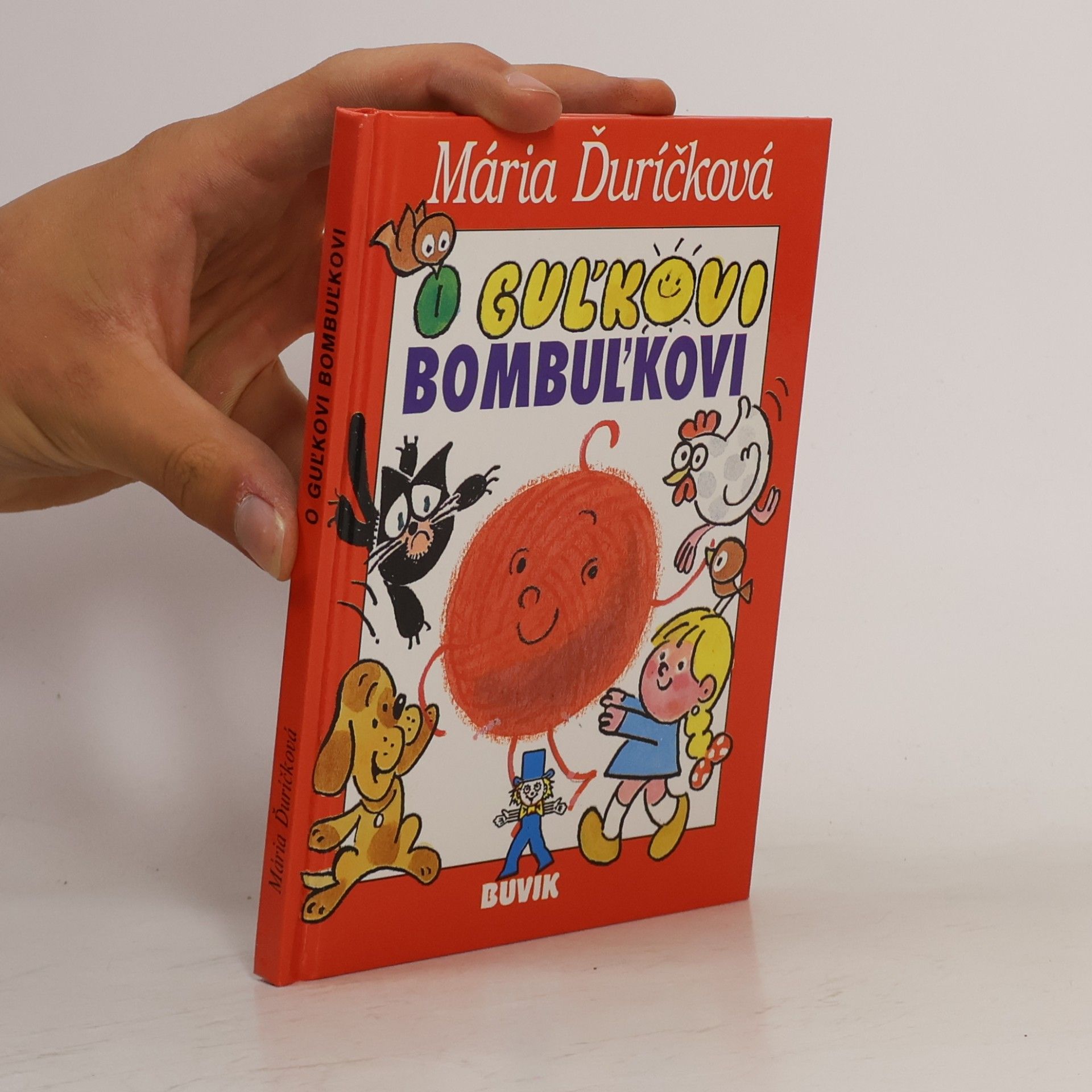Mária Ďuríčková O Guľkovi Bombuľkovi