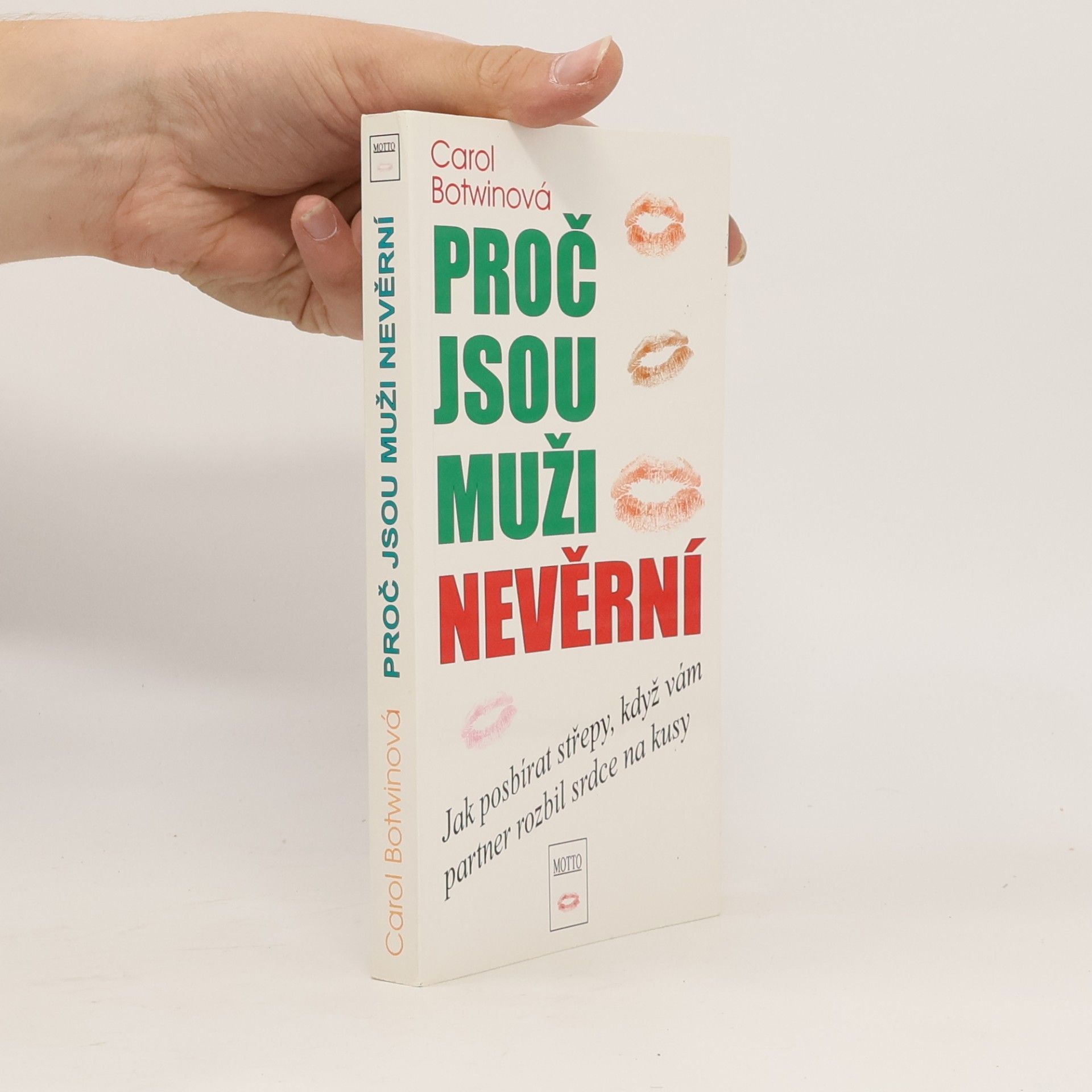 Carol Botwin Proč jsou muži nevěrní