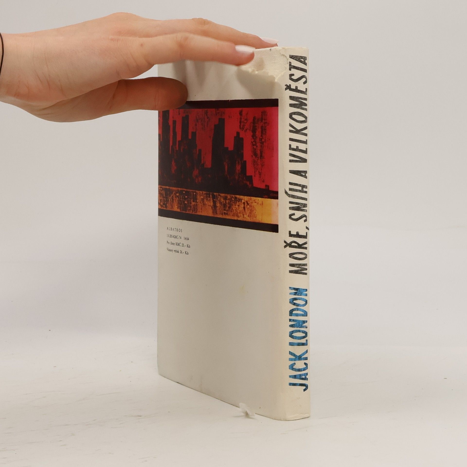 Jack London Moře, sníh a velkoměsta