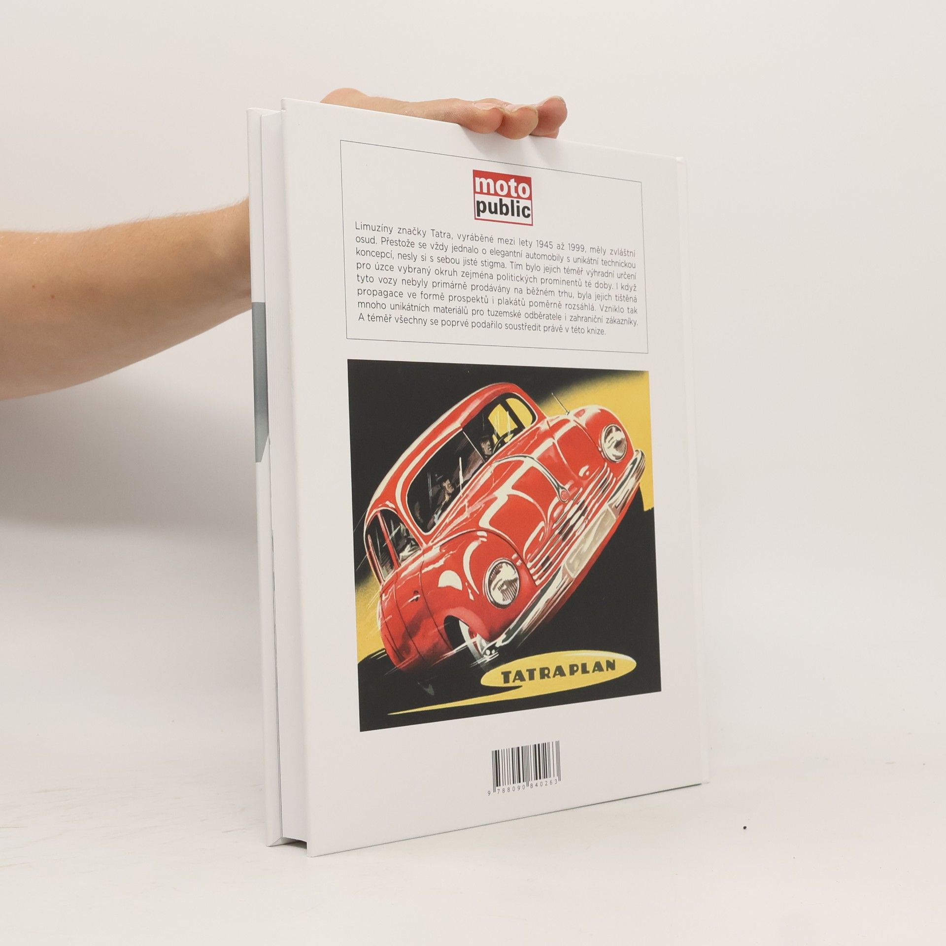 Martin Kupec Tatra: osobní automobily na plakátech a v prospektech (1945-1999)