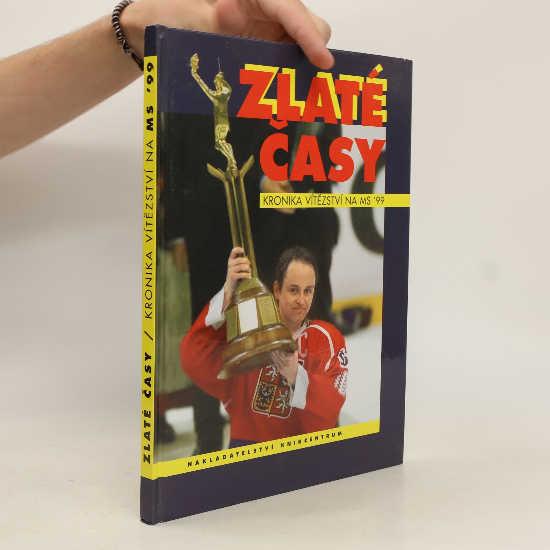 Josef Röhrich Zlaté časy: Kronika vítězství na MS '99