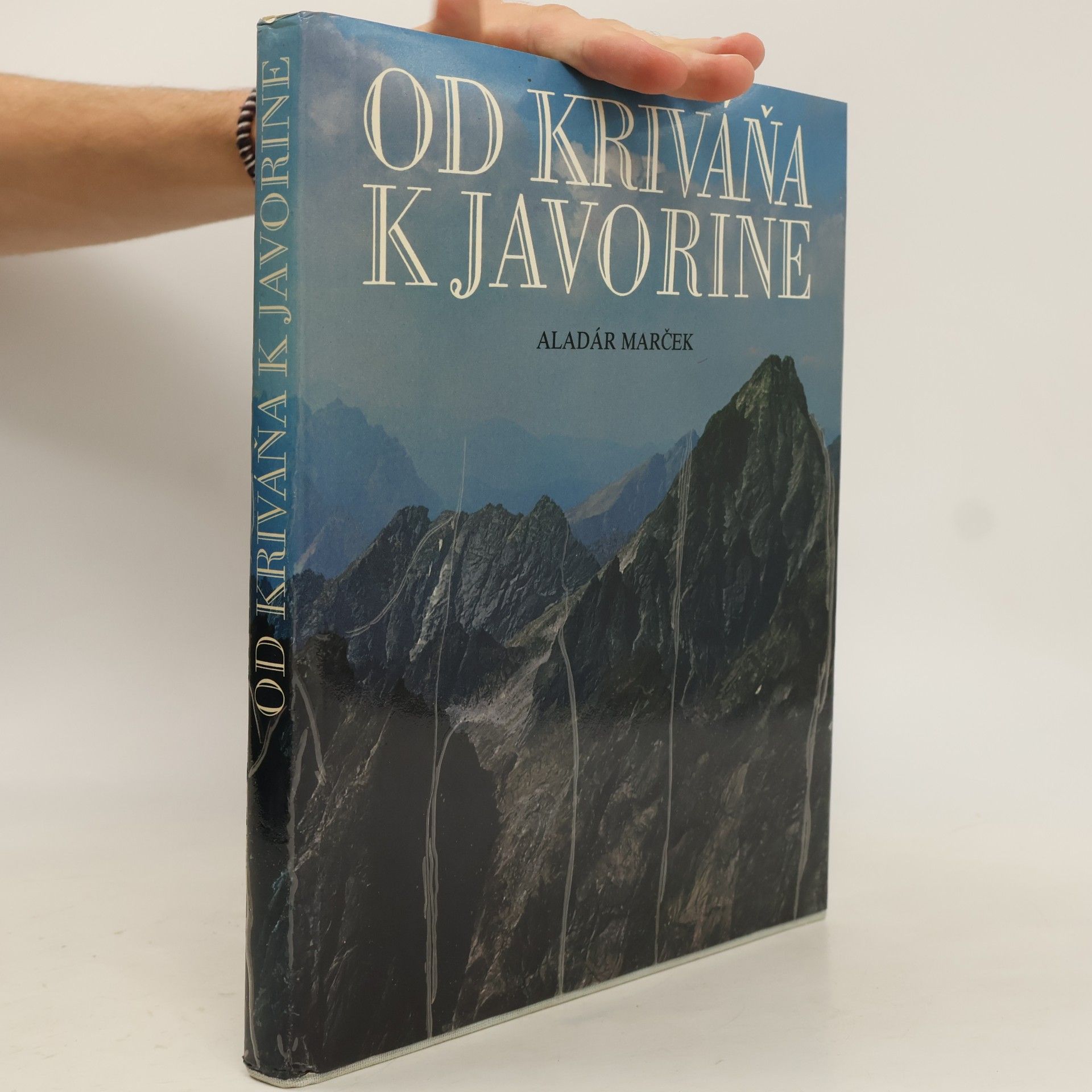 Aladár Marček Od Kriváňa k Javorine