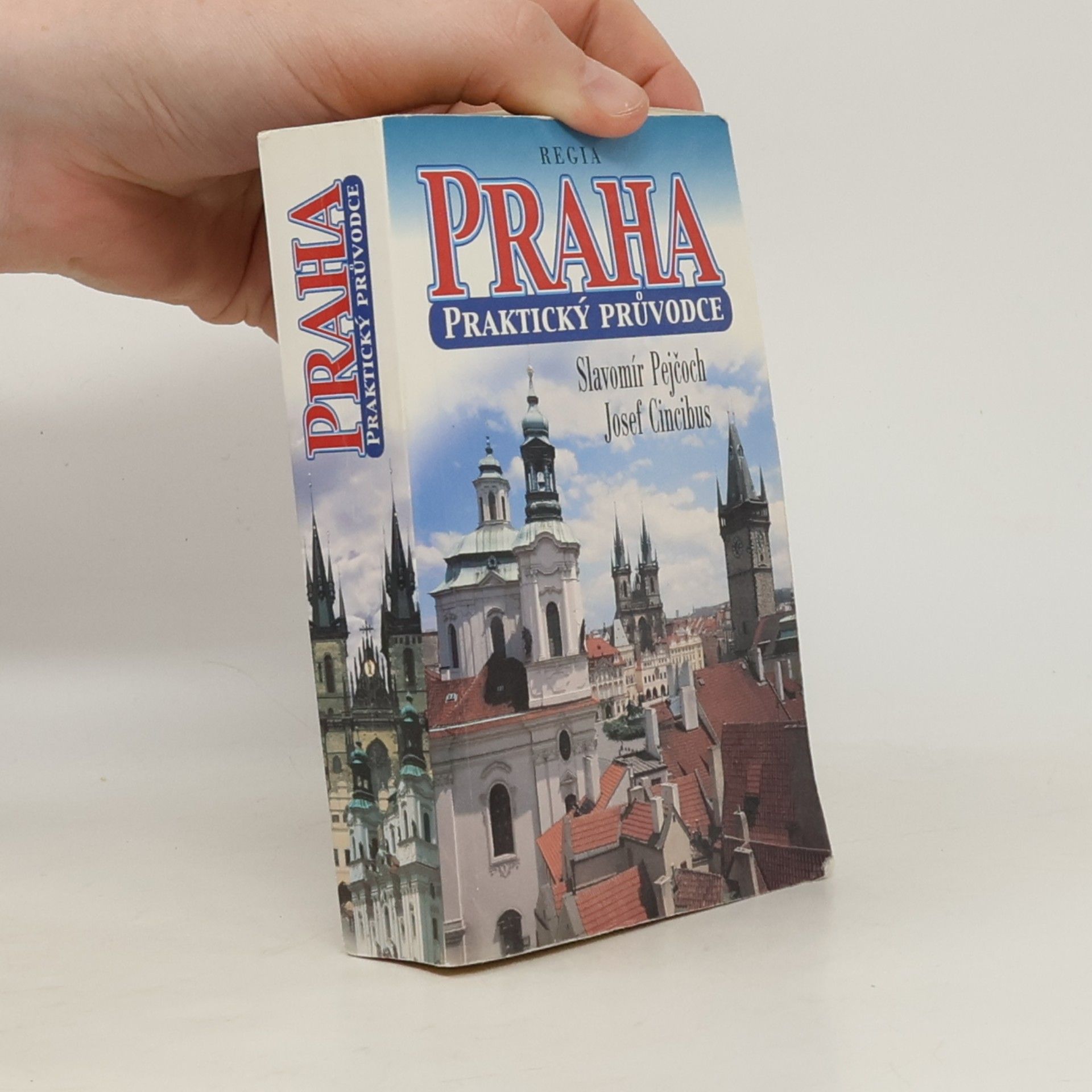 Josef Cincibus Praha : praktický průvodce