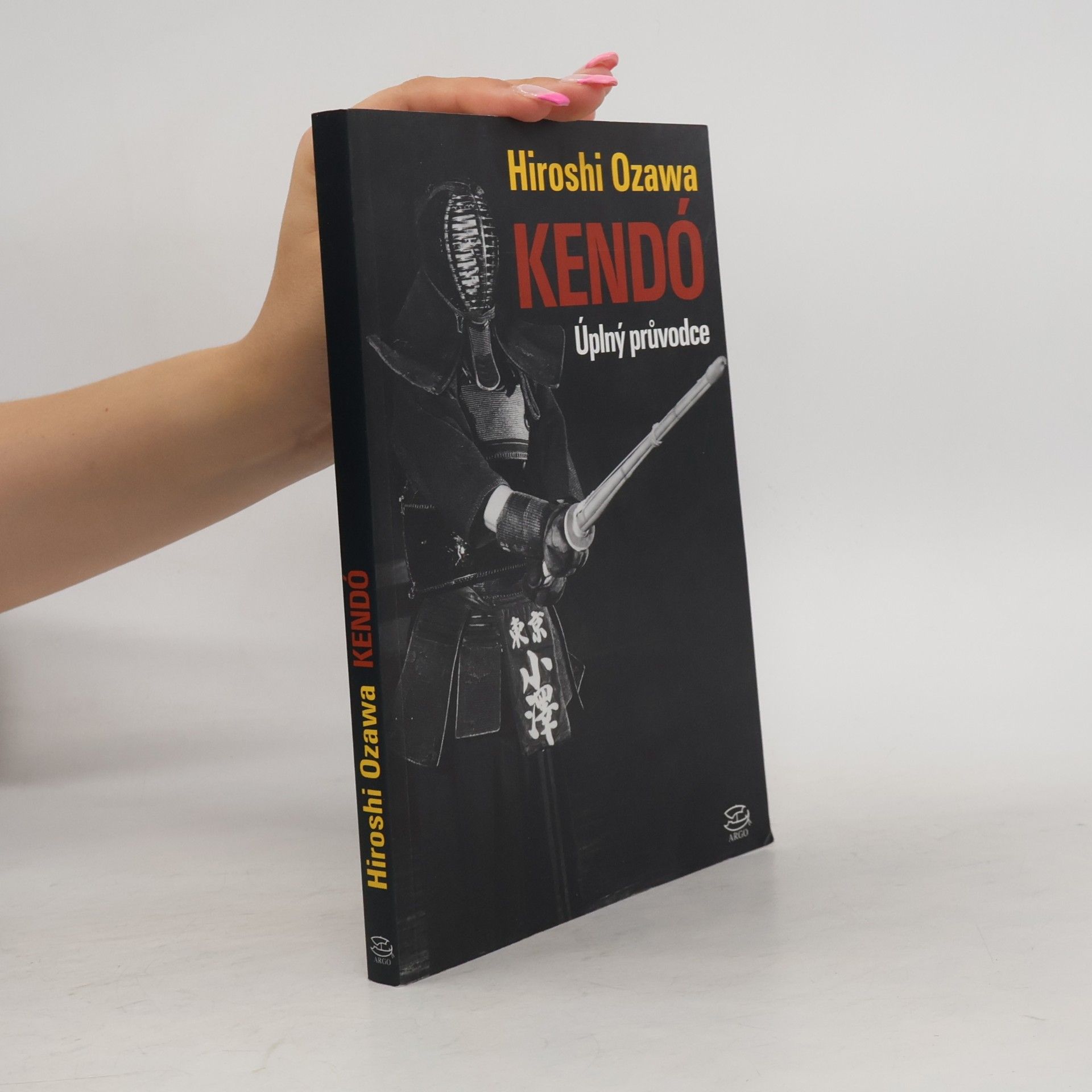 Hiroshi Ozawa Kendó: Úplný průvodce