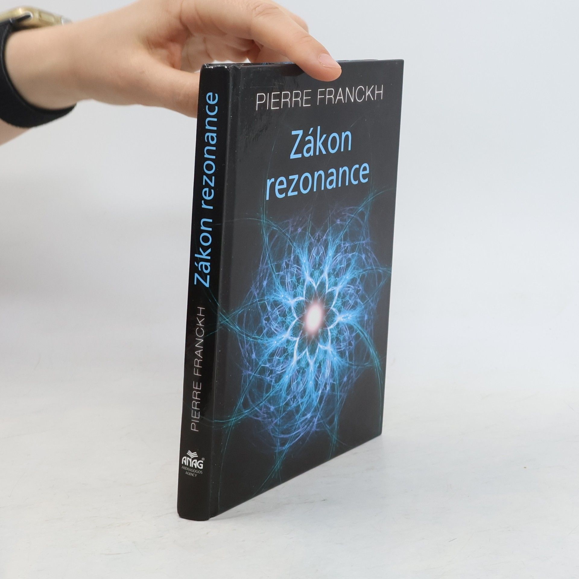 Pierre Franckh Zákon rezonance