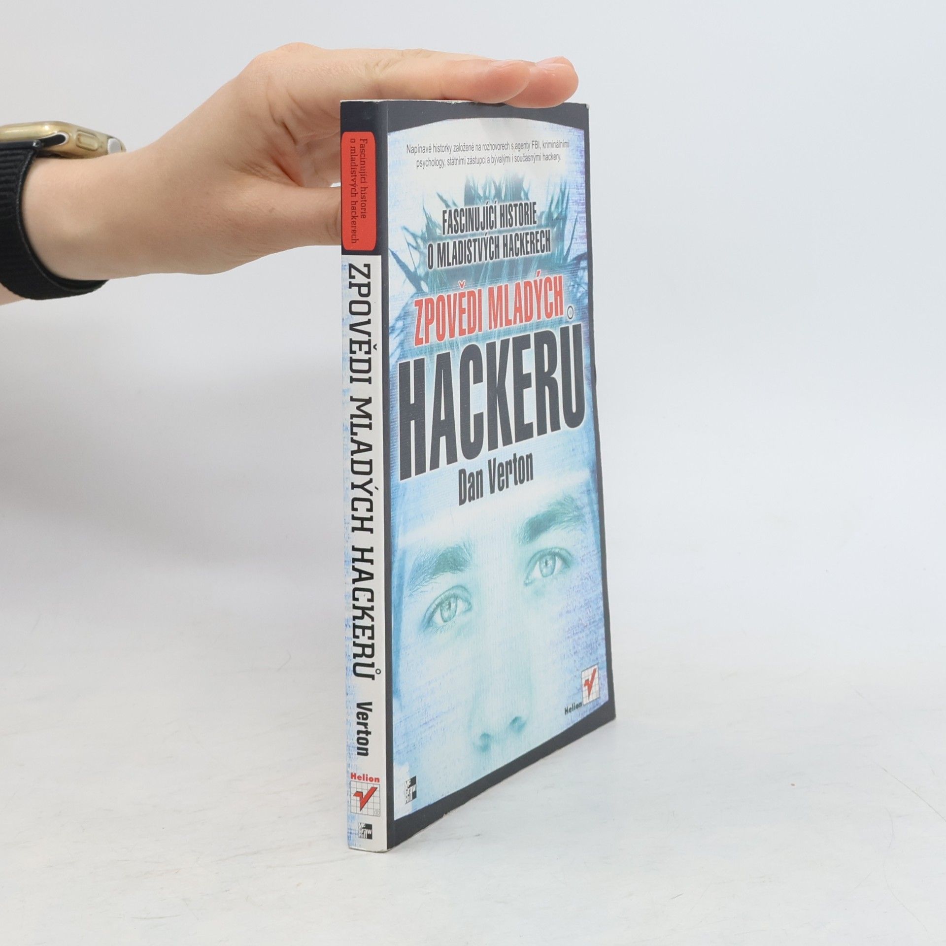 Dan Verton Zpovědi mladých hackerů