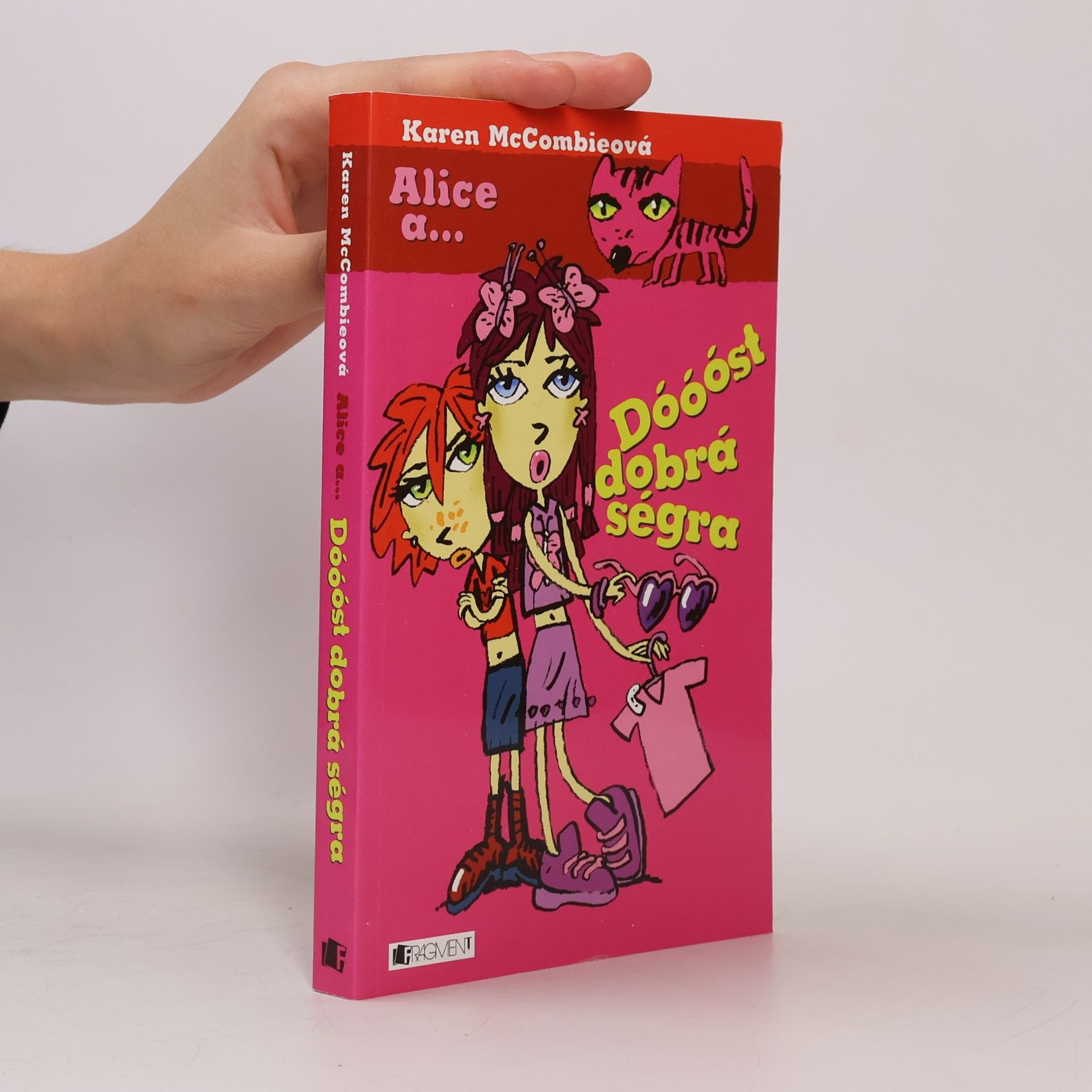 Karen McCombieová Alice a... Dóóóst dobrá ségra