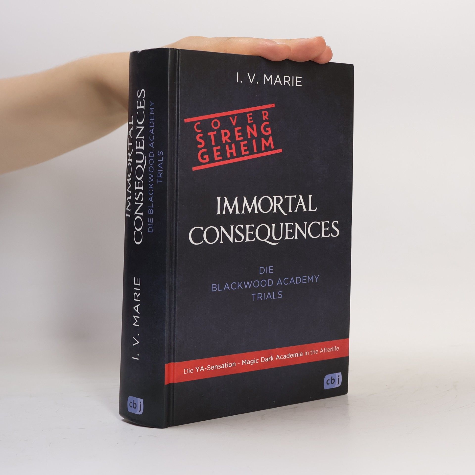 I.V. Marie Immortal Consequences – Die Blackwood-Academy-Trials