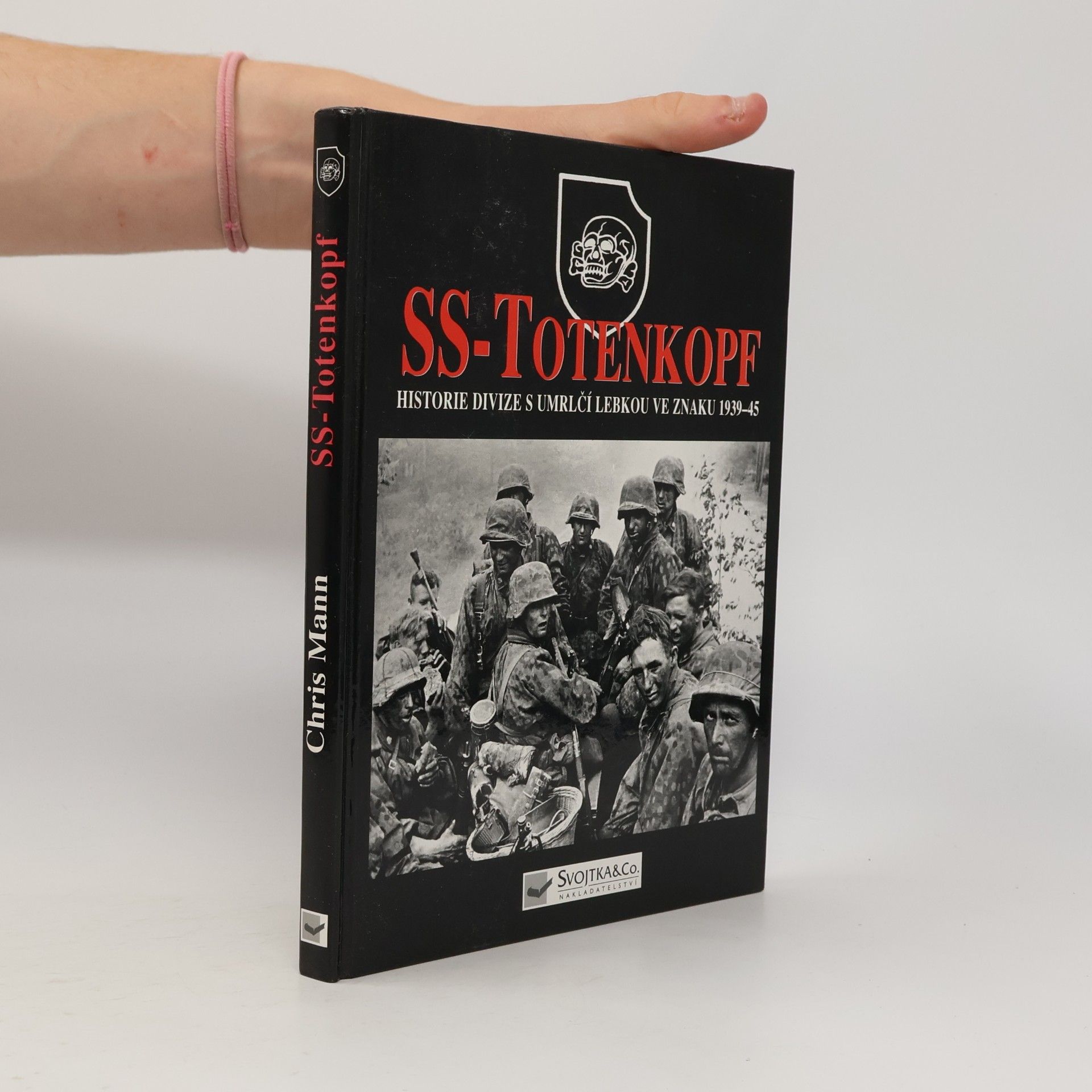 Chris Mann SS-Totenkopf: Historie divize s umrlčí lebkou ve znaku 1939-45