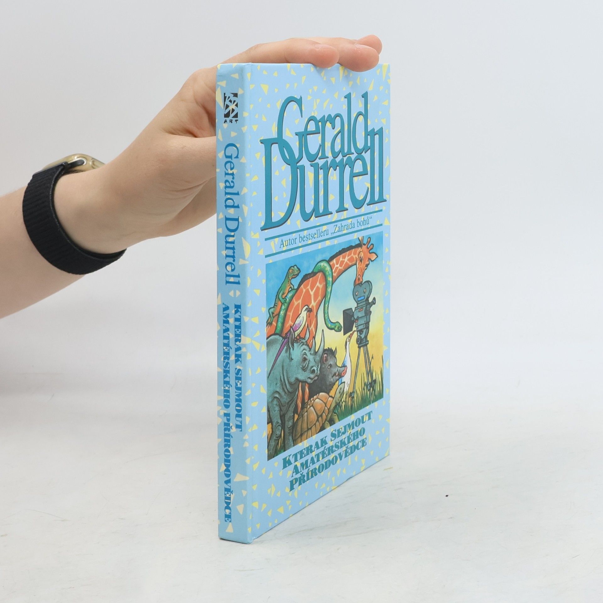 Gerald Durrell Kterak sejmout amatérského přírodovědce