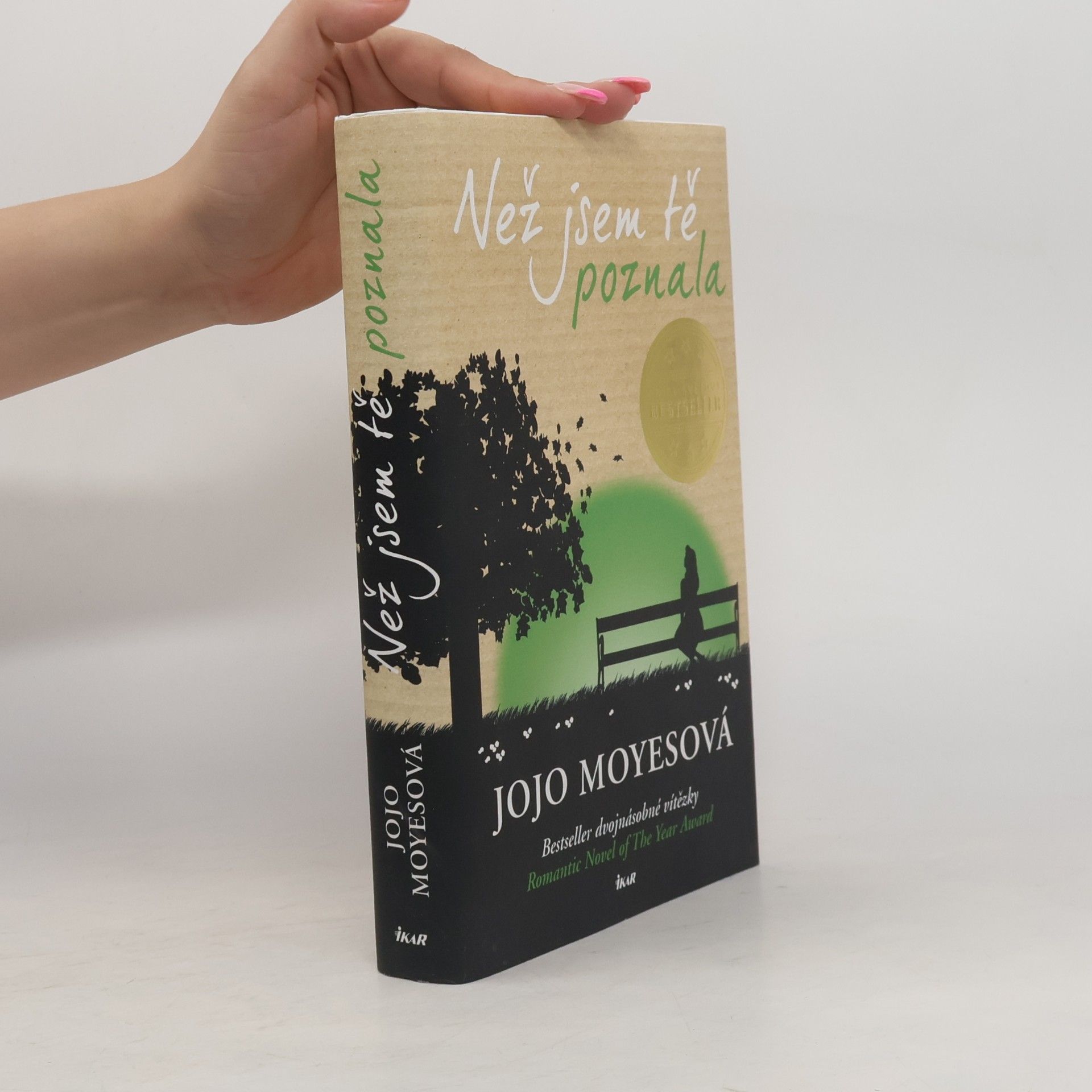 Jojo Moyes Než jsem tě poznala