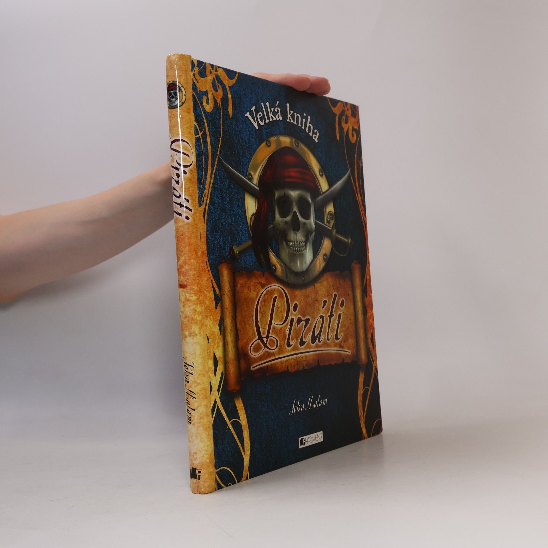 John Malam Piráti : velká kniha