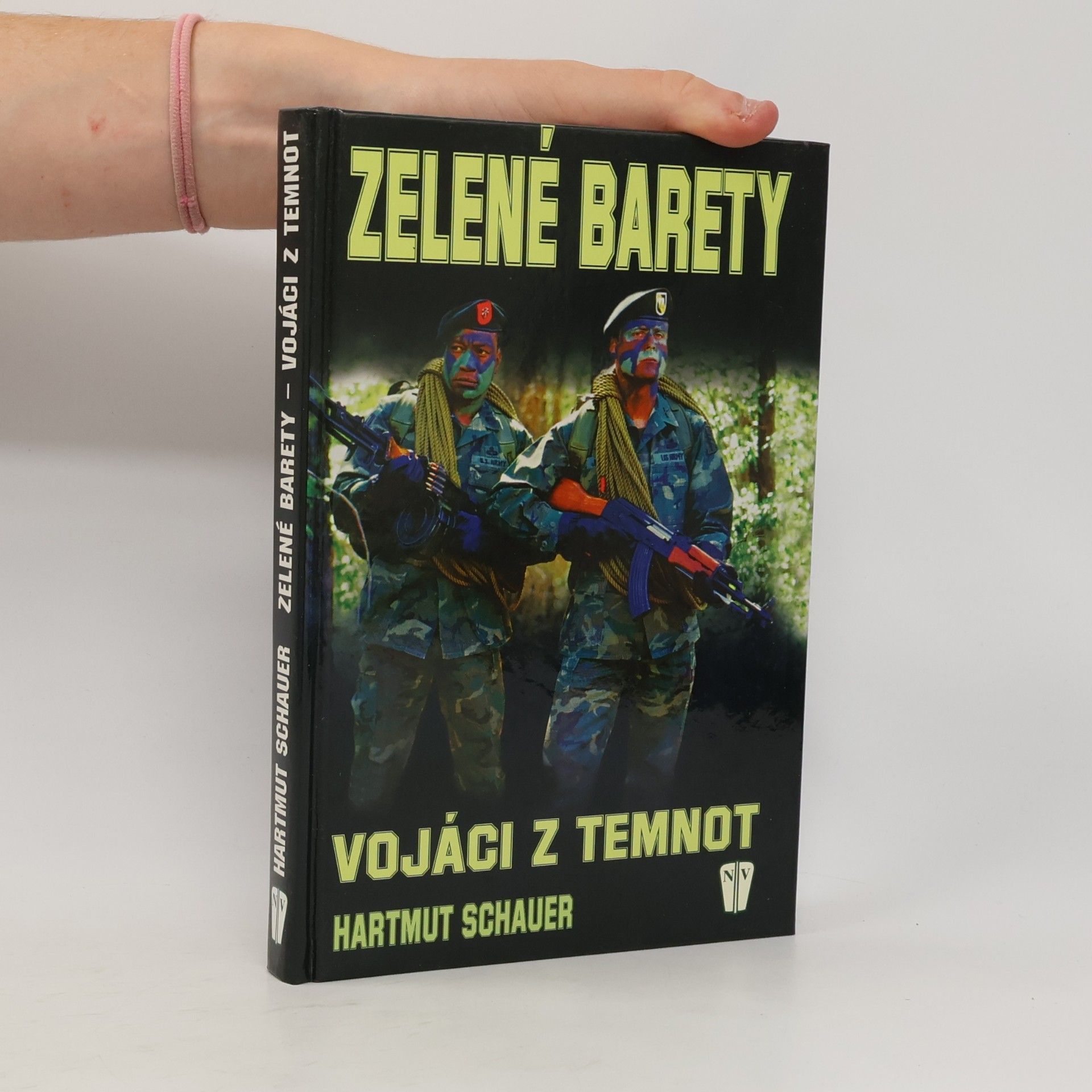 Hartmut Schauer Zelené barety: Vojáci z temnot