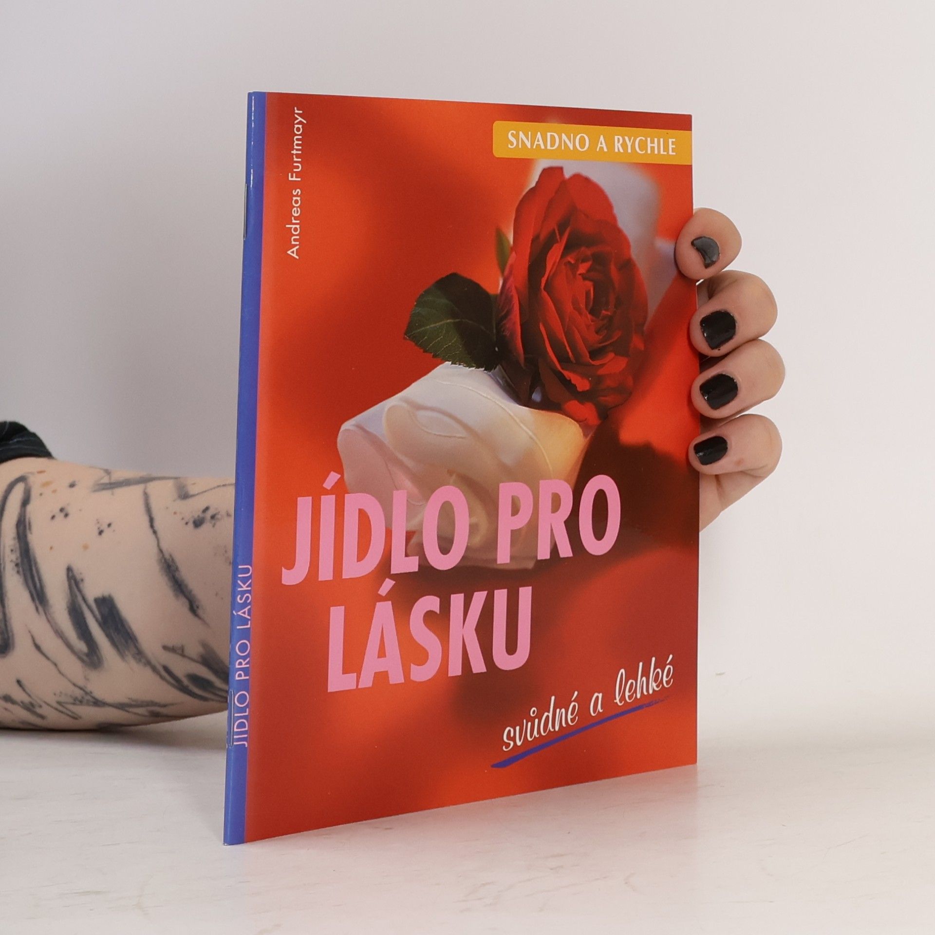 Andreas Furtmayr Jídlo pro lásku