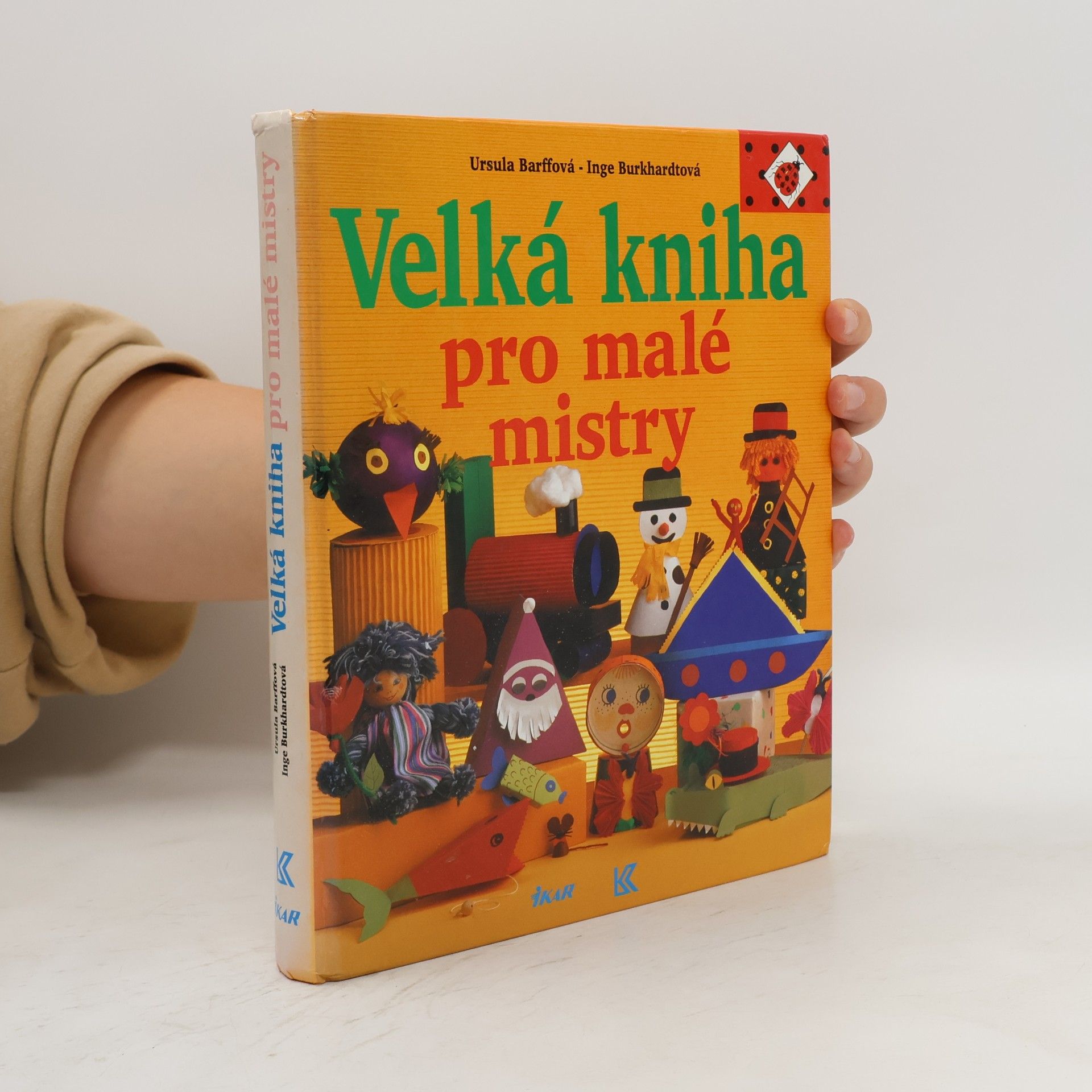 Ursula Barff Velká kniha pro malé mistry