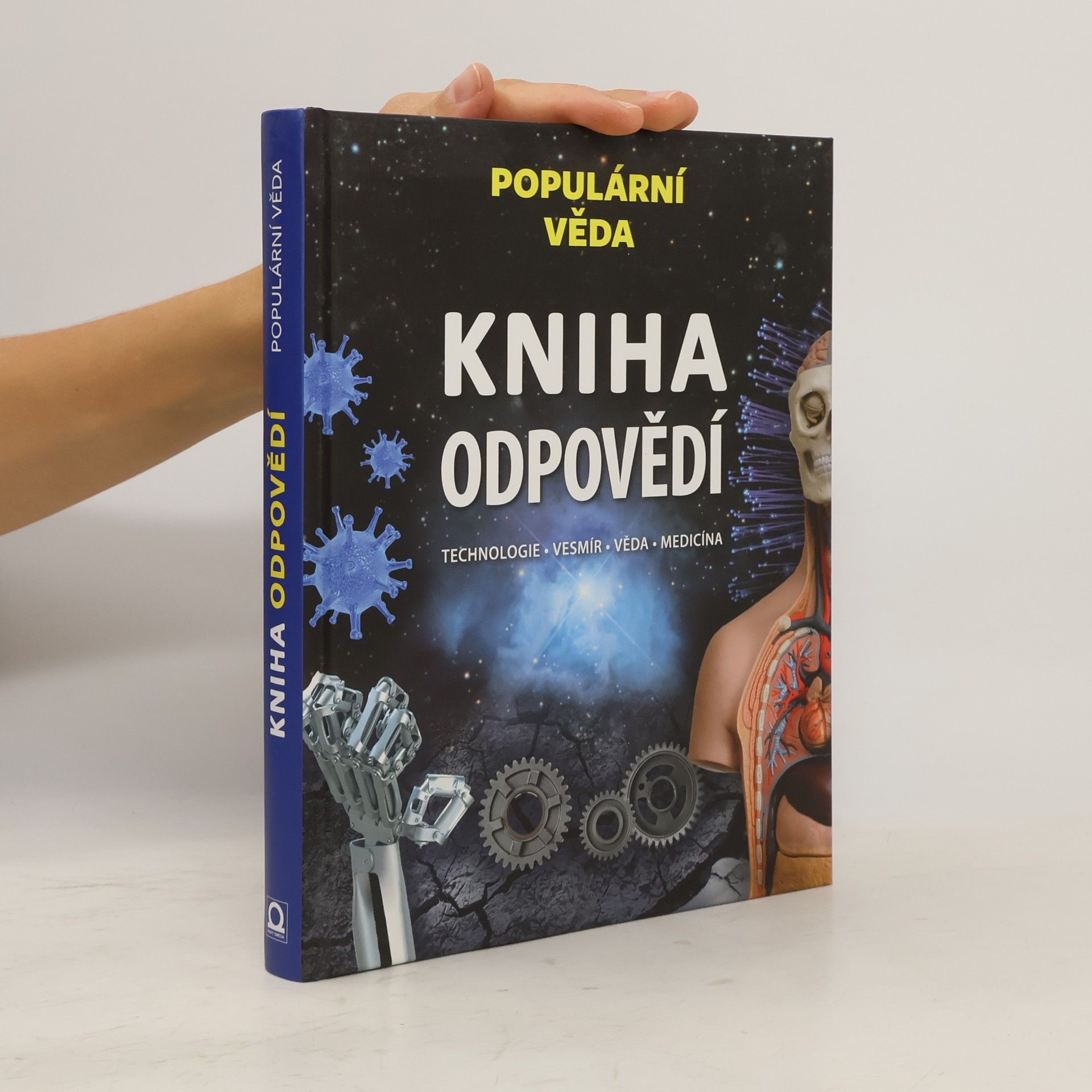 Björn Carey Kniha odpovědí. Technologie, vesmír, věda, medicína