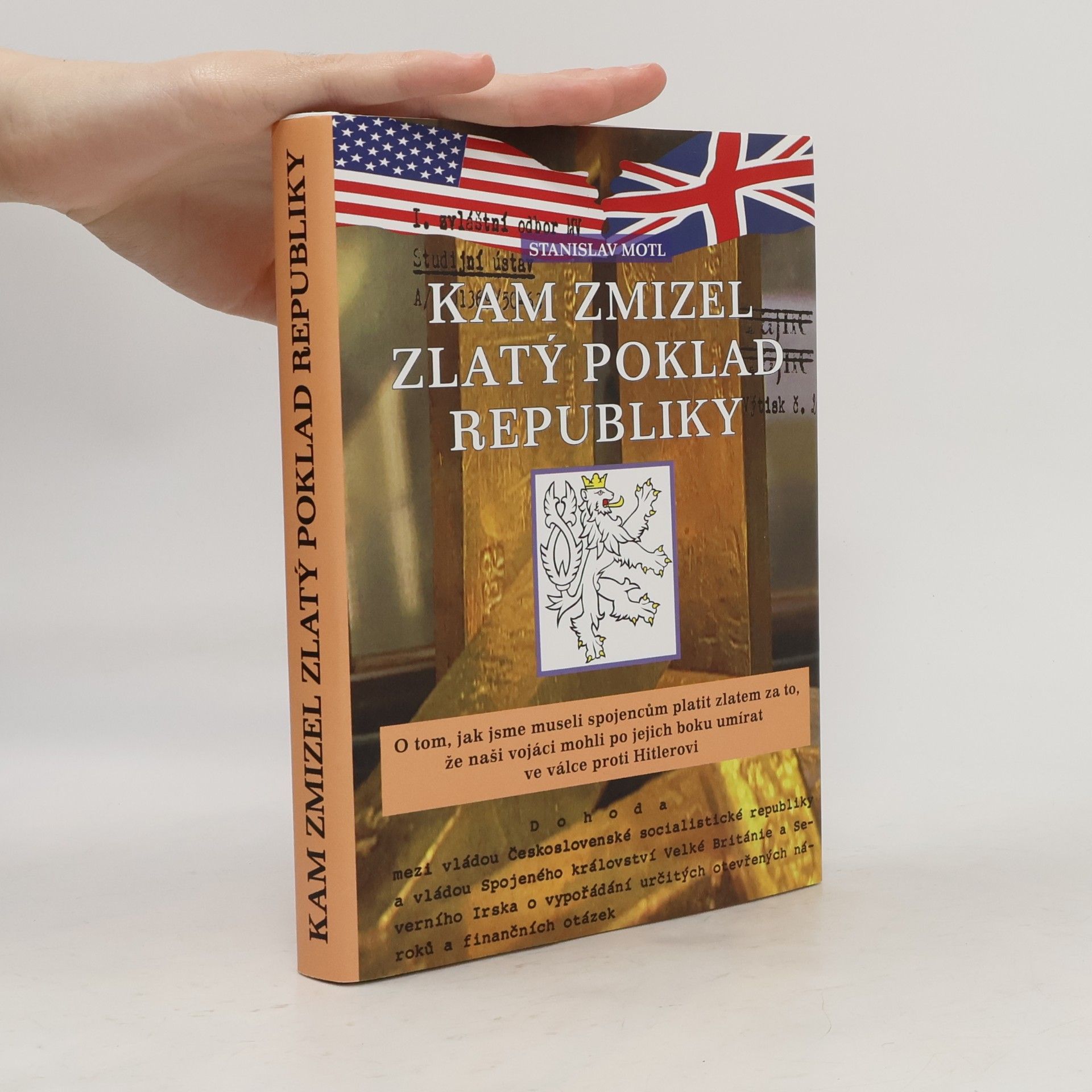Stanislav Motl Kam zmizel zlatý poklad republiky